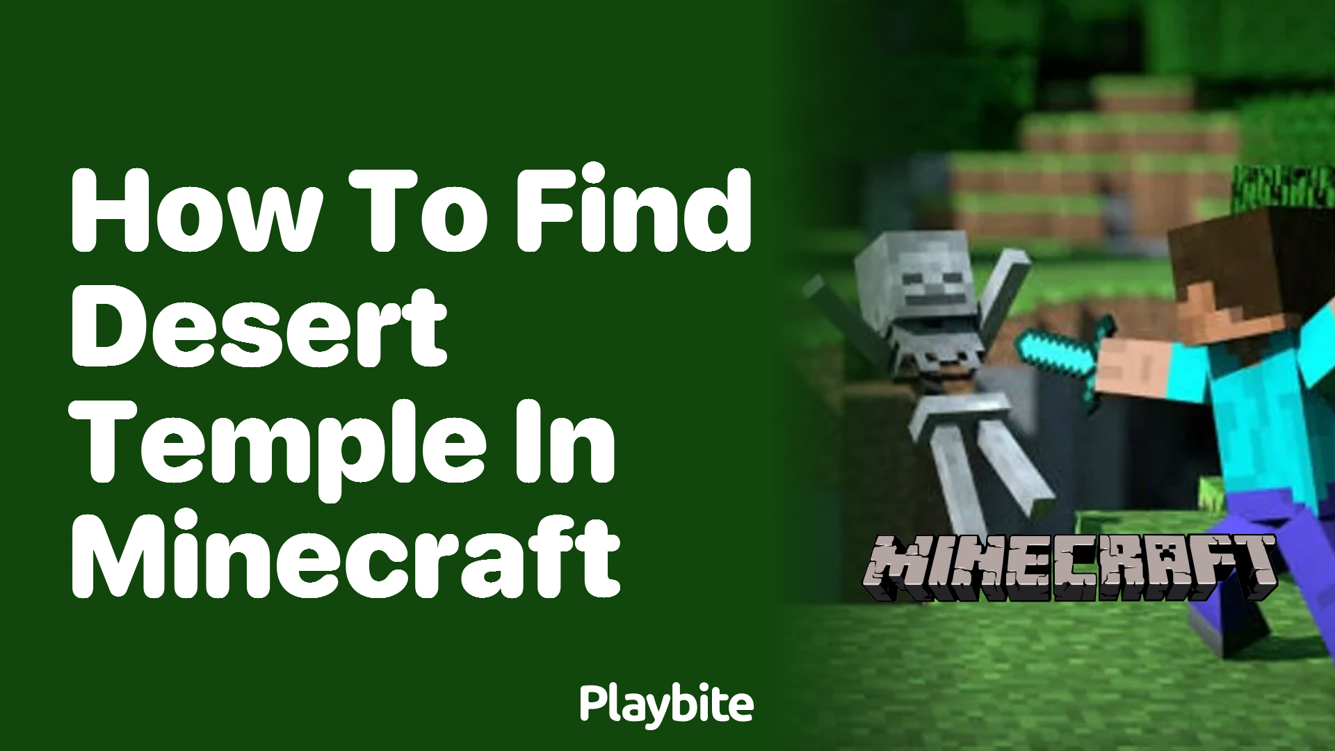 How to Find Desert Temples in Minecraft Playbite