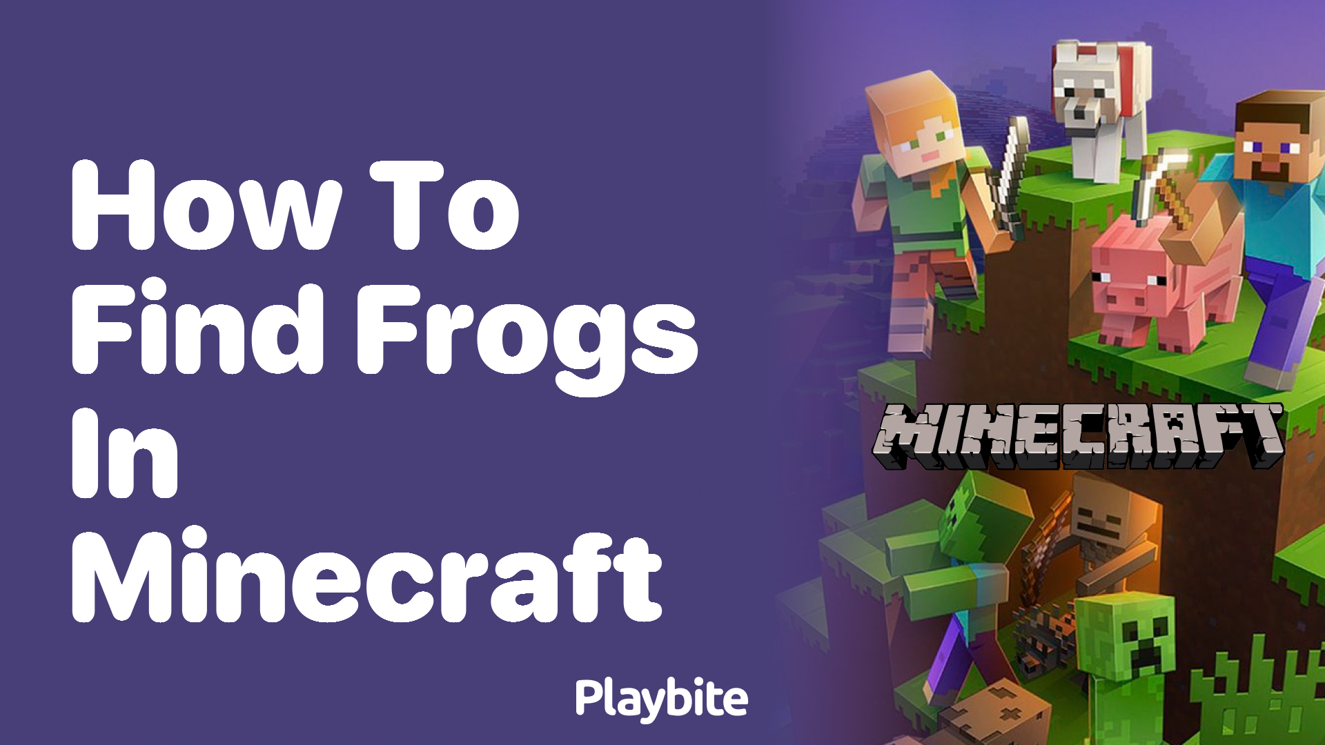 How to Find Frogs in Minecraft