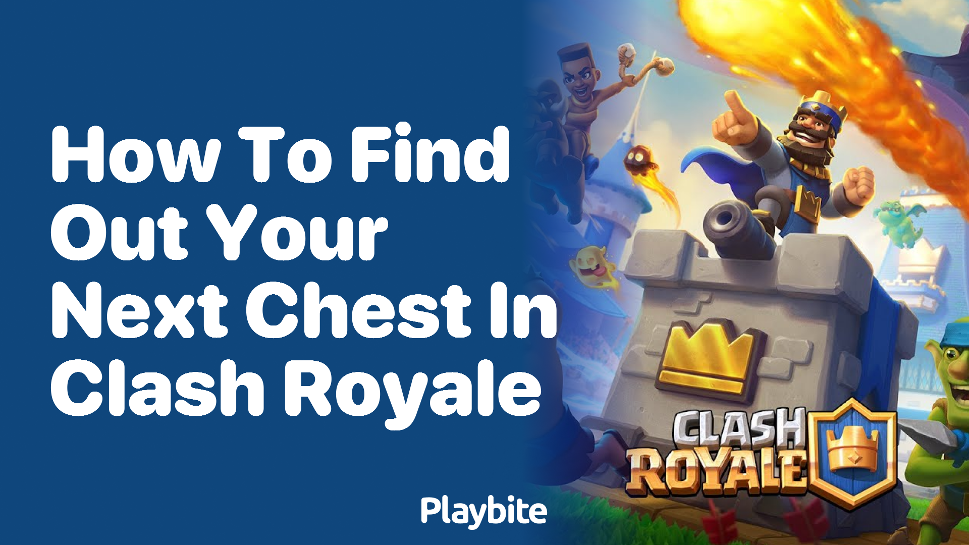 How to Discover Your Next Chest in Clash Royale