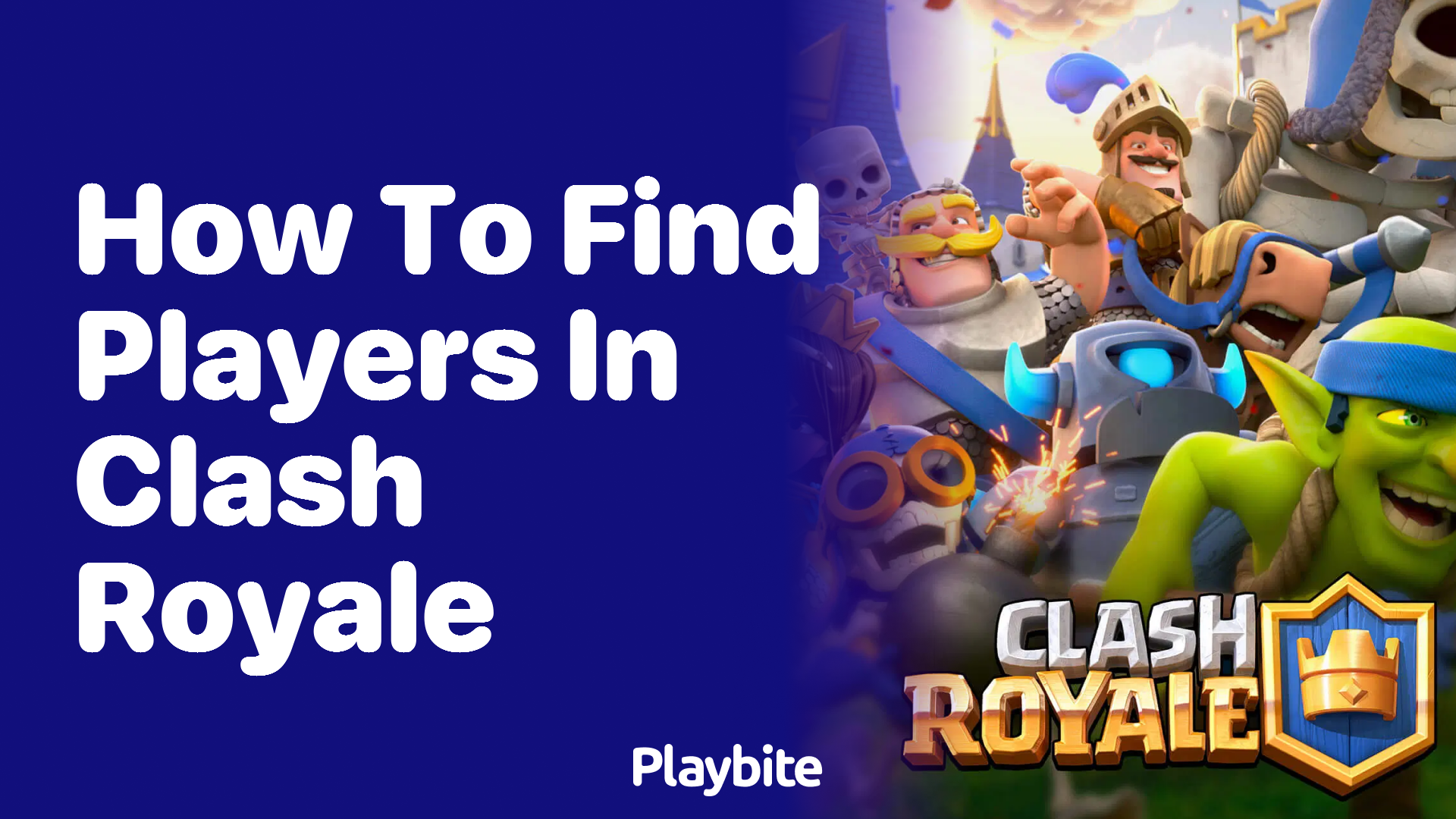 How to Find Players in Clash Royale: A Fun Guide