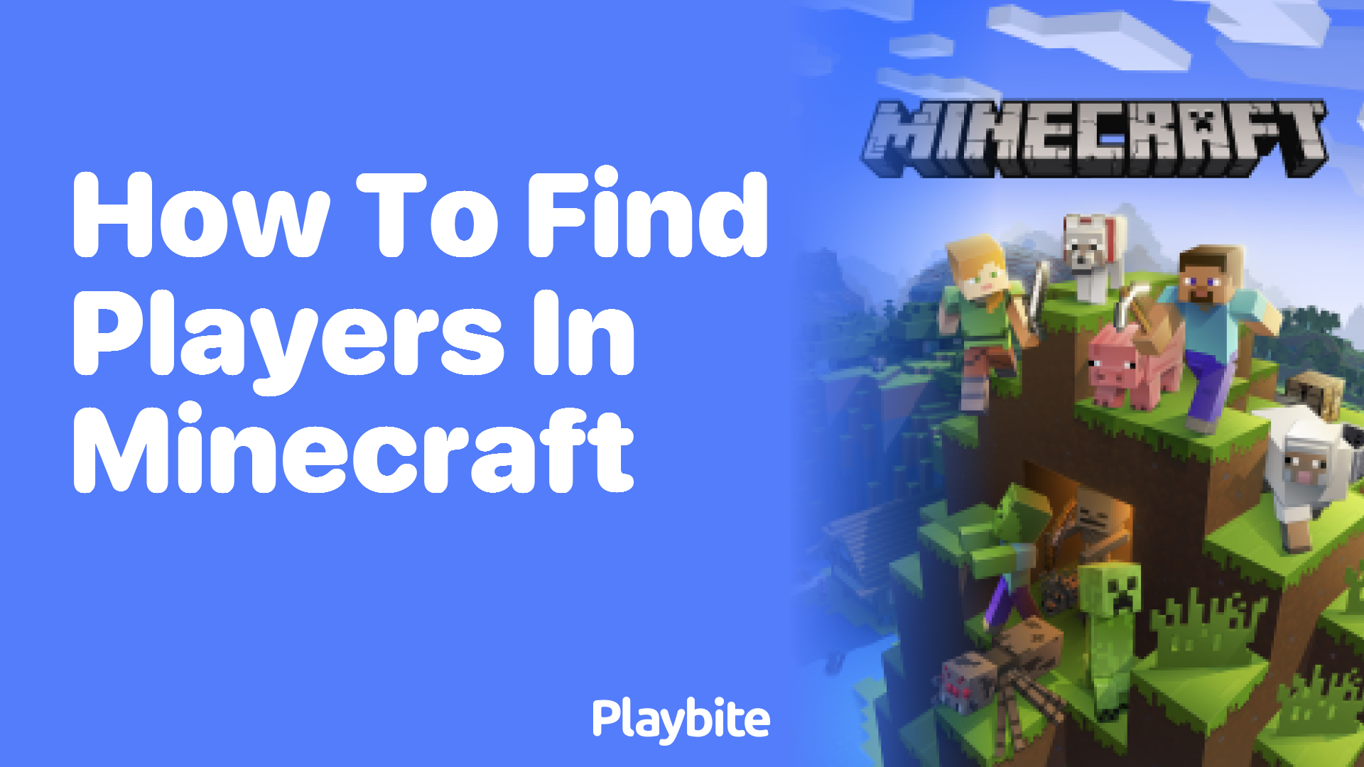 How to Find Players in Minecraft: A Quick Guide