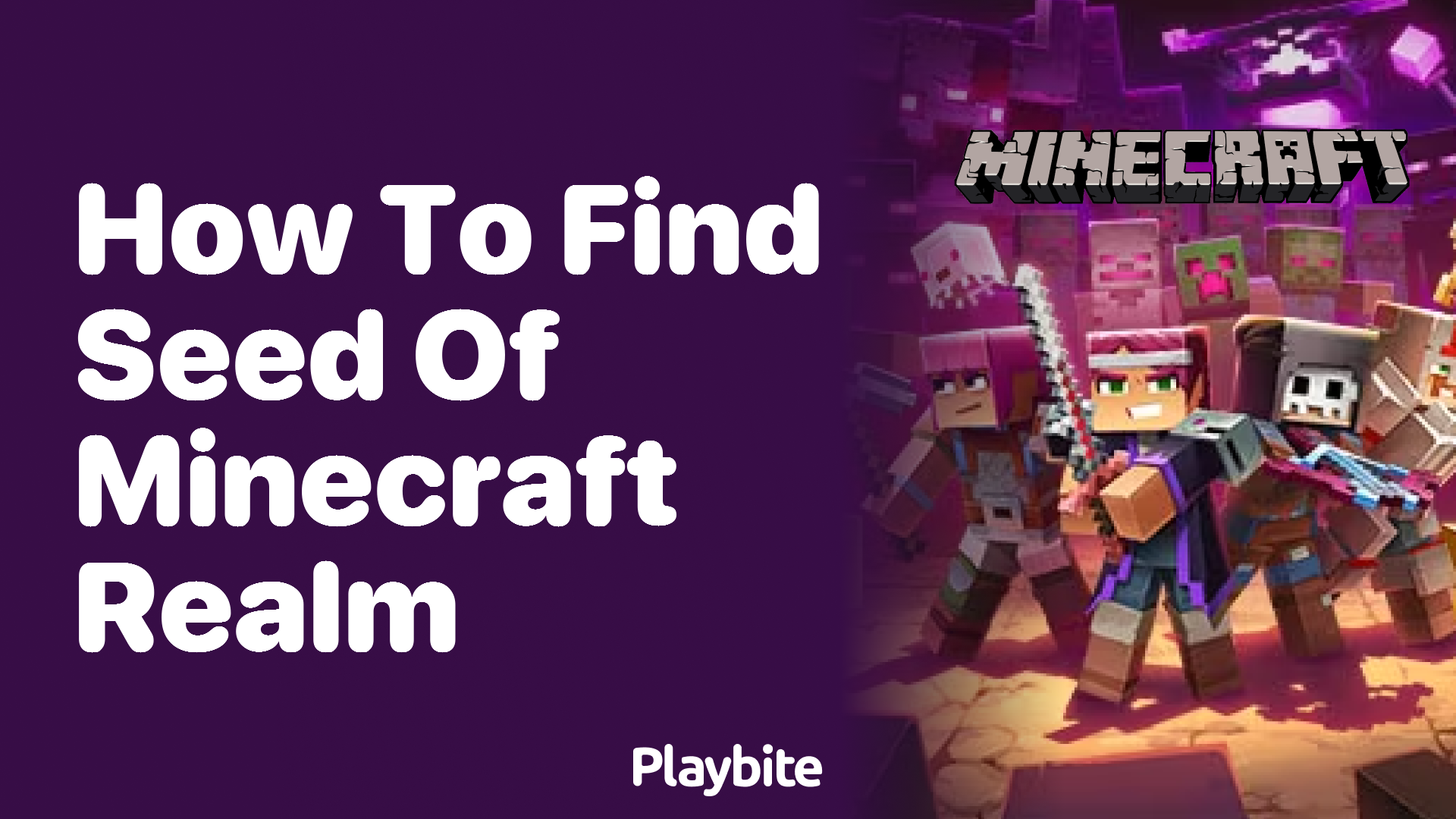 find seed of minecraft realm