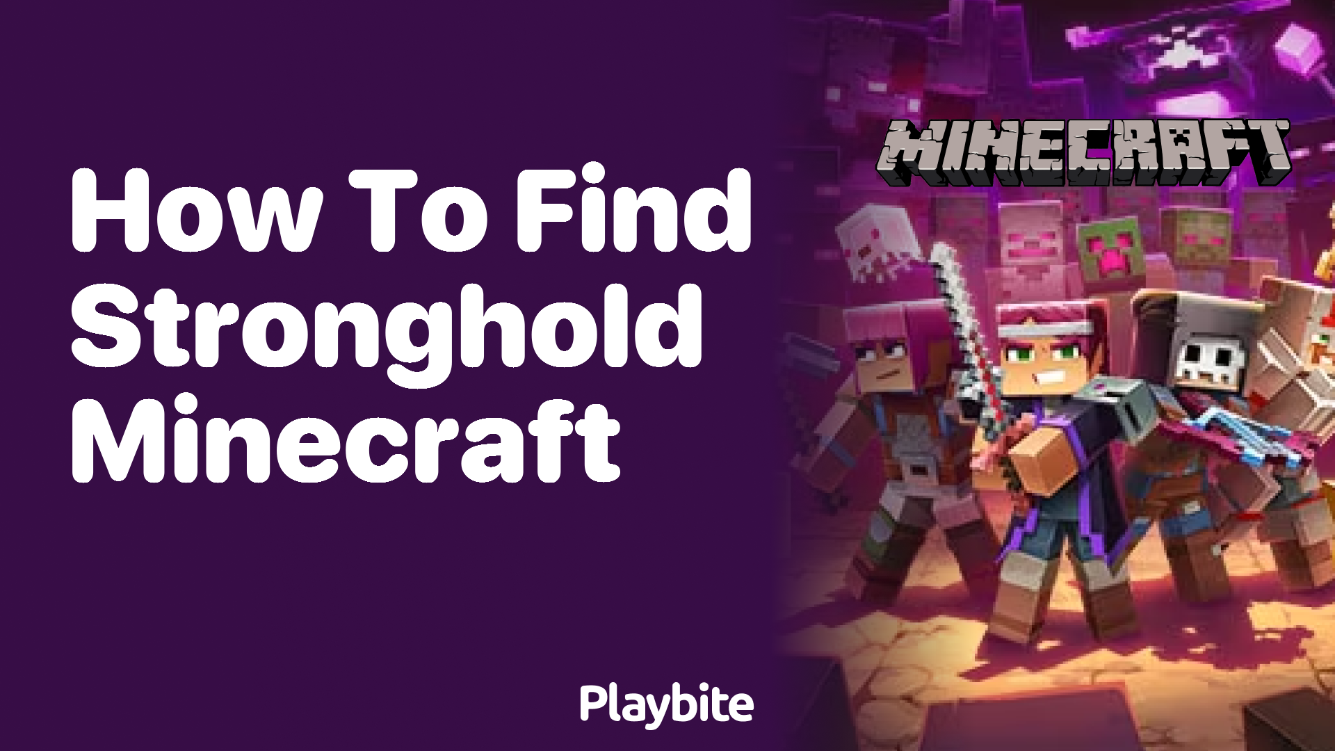 How to Find Strongholds in Minecraft