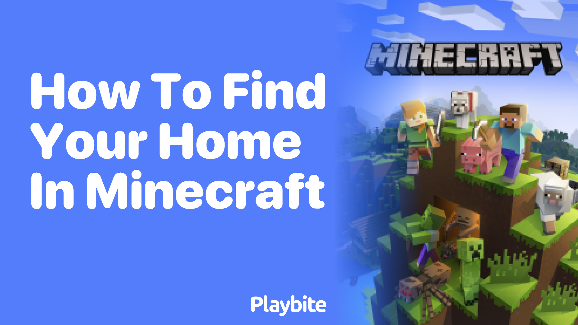 How to Find Your Home in Minecraft