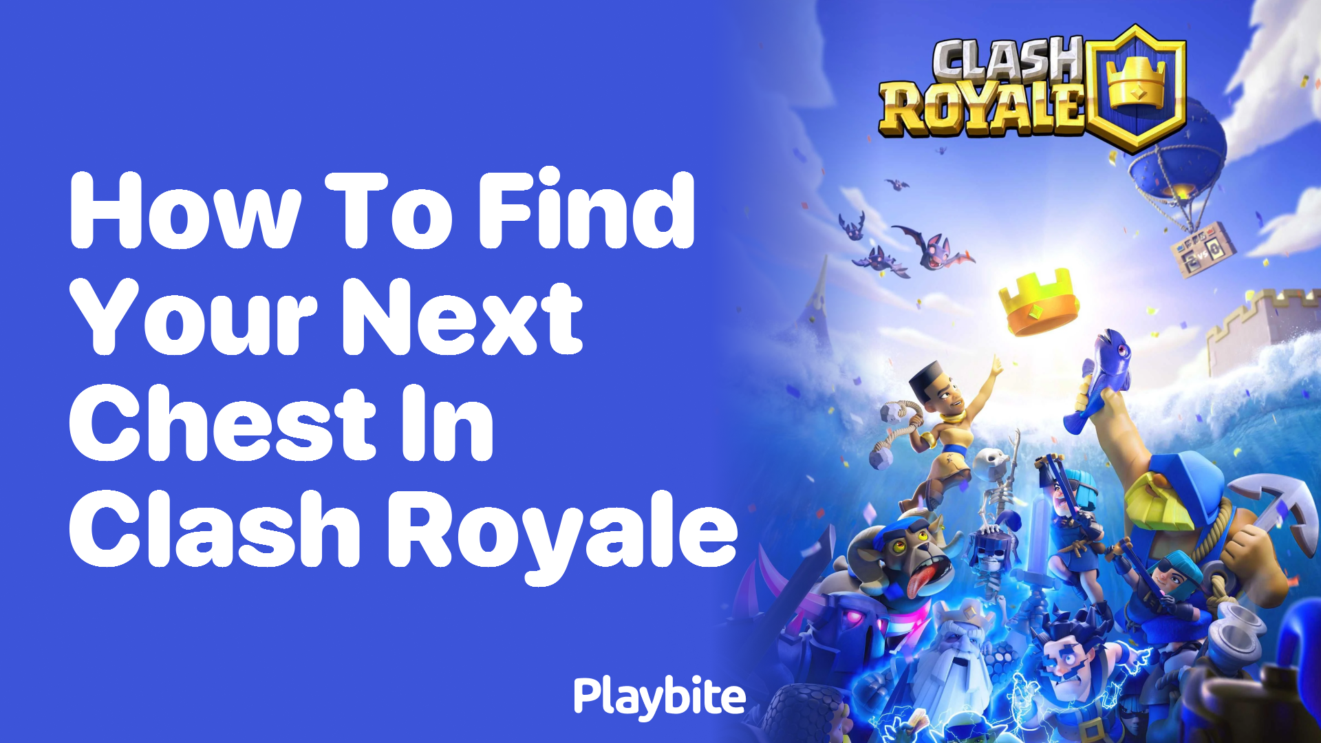 How to Find Your Next Chest in Clash Royale