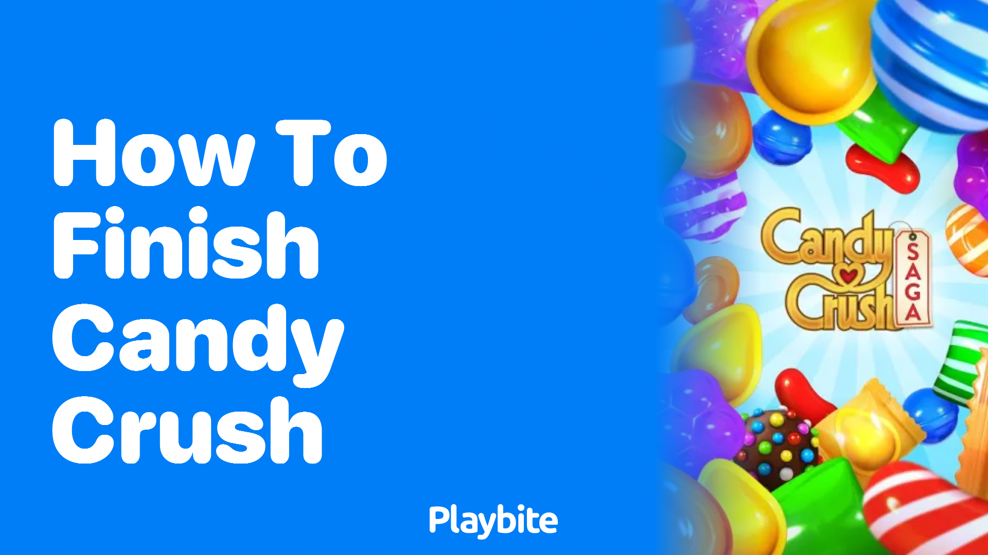 How to Finish Candy Crush: Winning Strategies and Tips