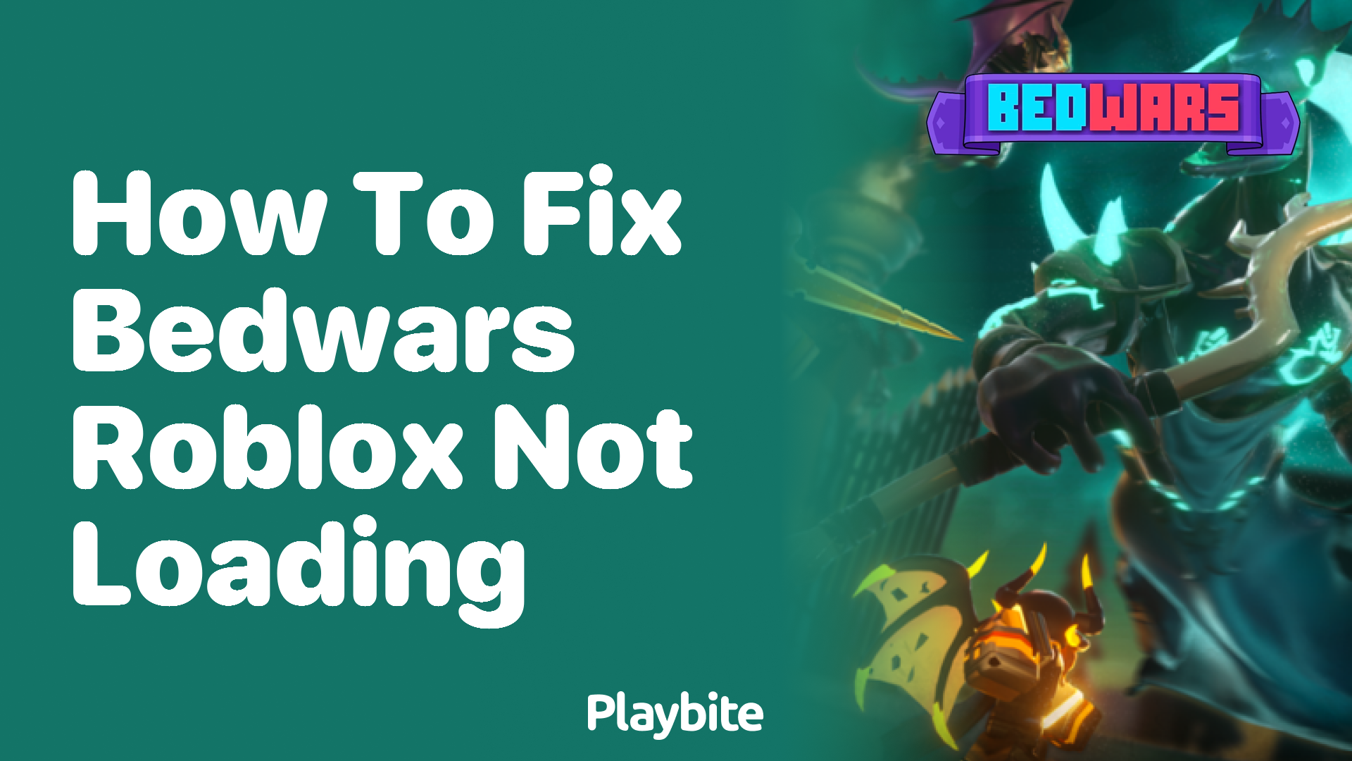 How to Fix Bedwars Roblox Not Loading