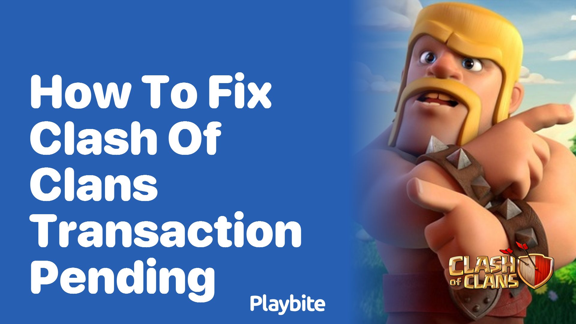 How to Fix Clash of Clans Transaction Pending Issue