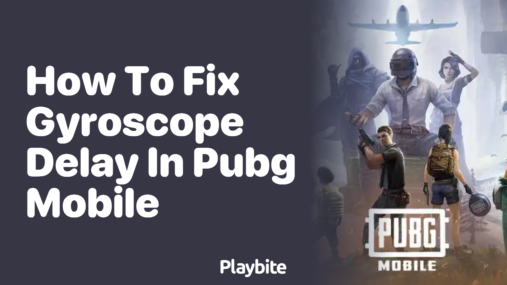 How to Fix Gyroscope Delay in PUBG Mobile