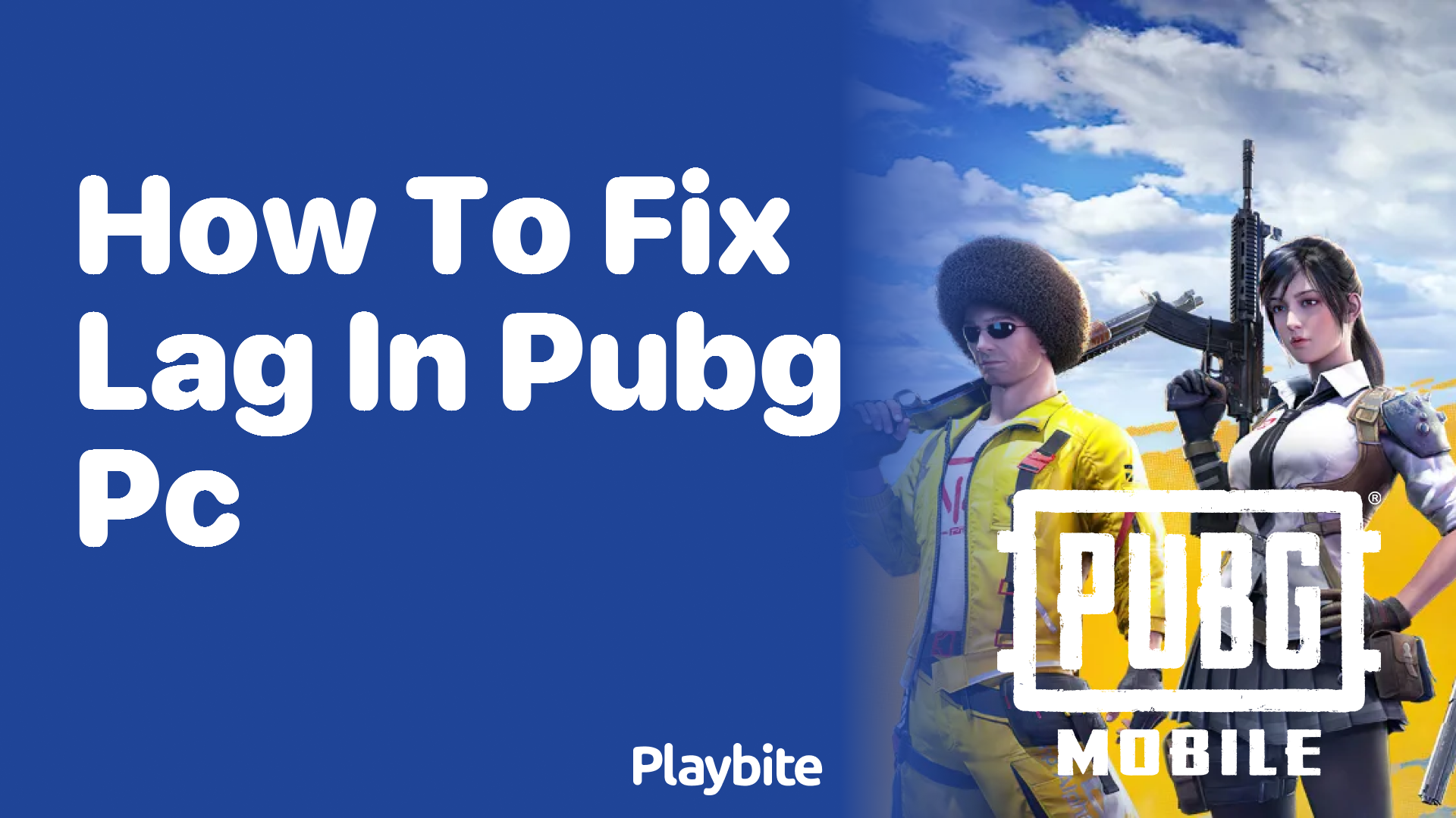 How to Fix Lag in PUBG Mobile for a Better Gaming Experience