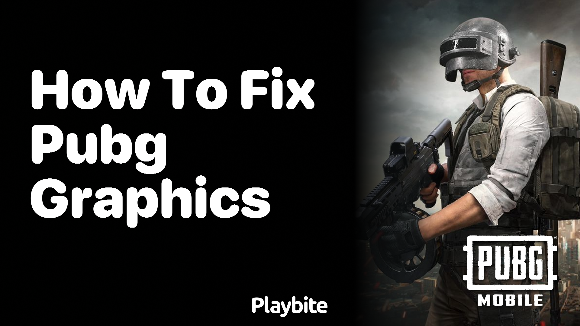 How to Fix PUBG Graphics for Better Mobile Gaming