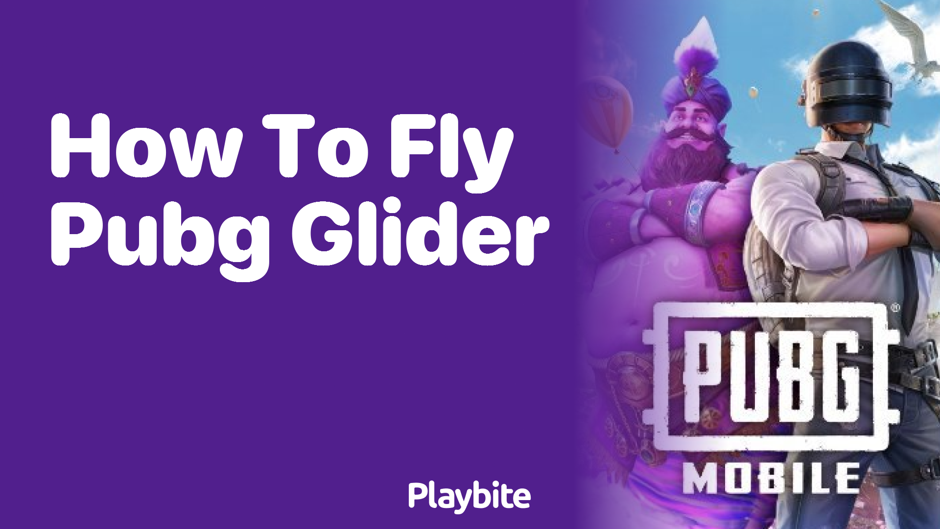 How to Fly a PUBG Glider: An Exciting Adventure Awaits