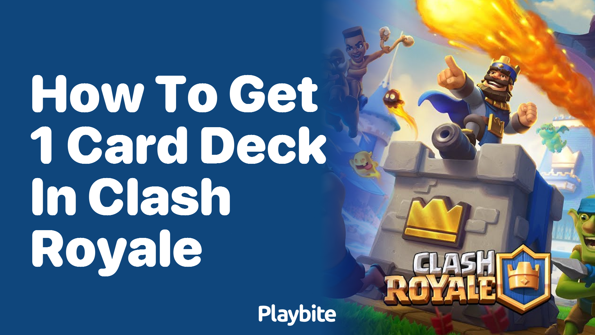 How to Get 1 Card Deck in Clash Royale