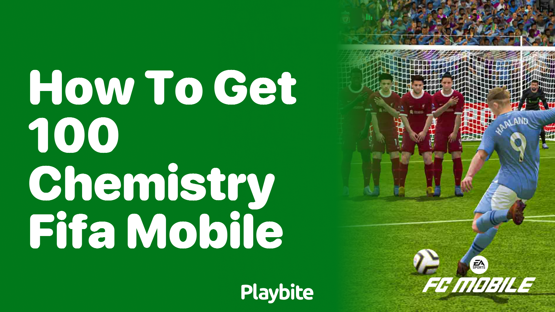 How to Get 100 Chemistry in FIFA Mobile? Find Out Here!