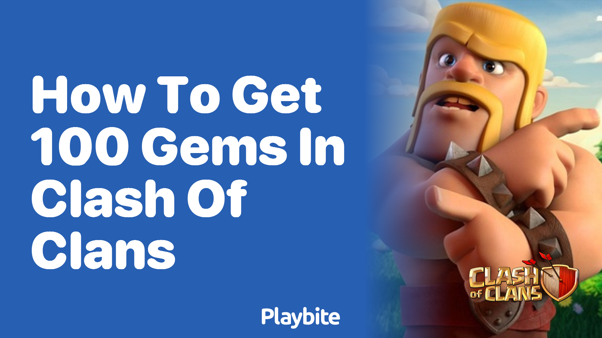 How to Get 100 Gems in Clash of Clans Easily