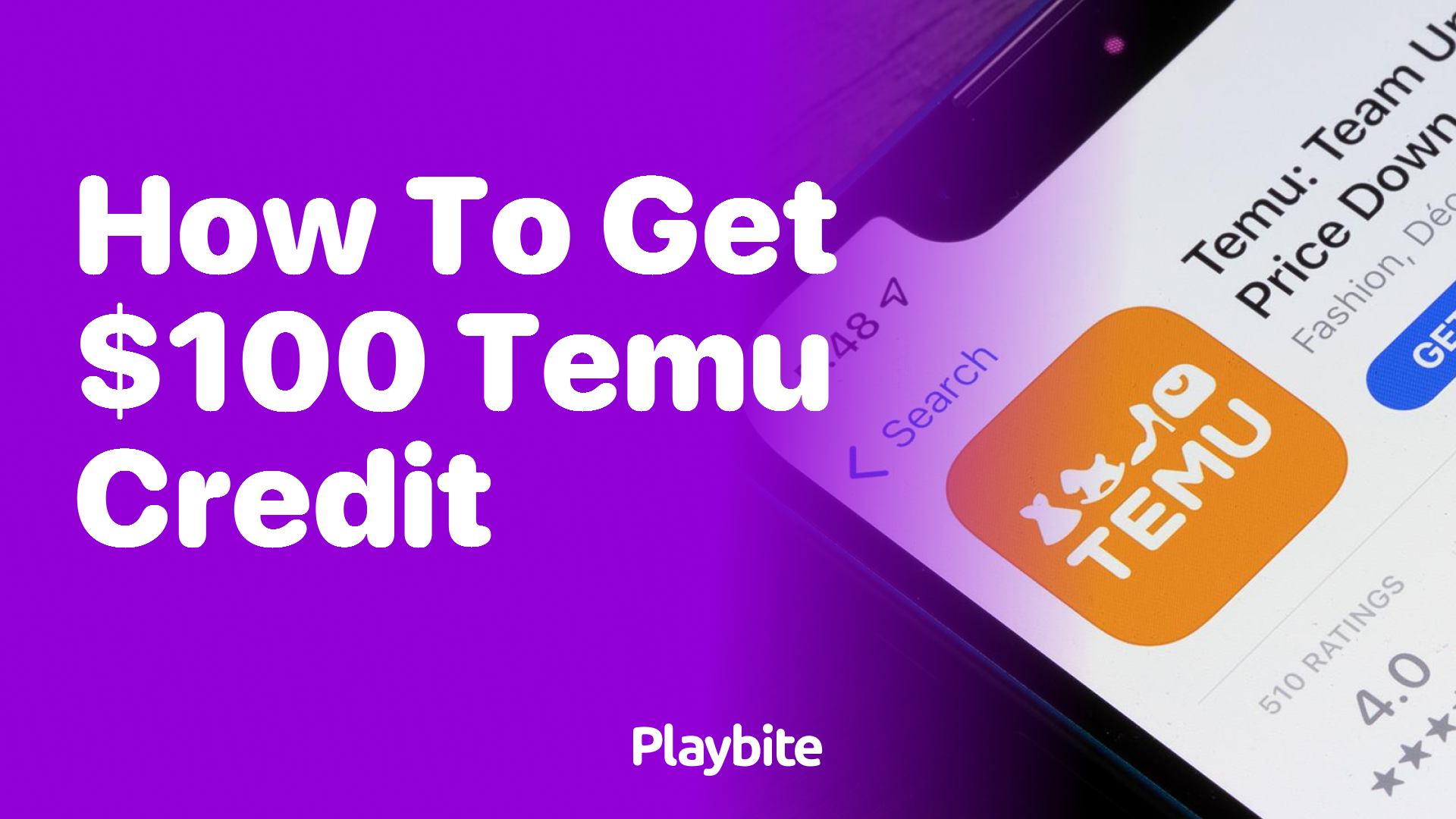 How to Get $100 Temu Credit: A Handy Guide