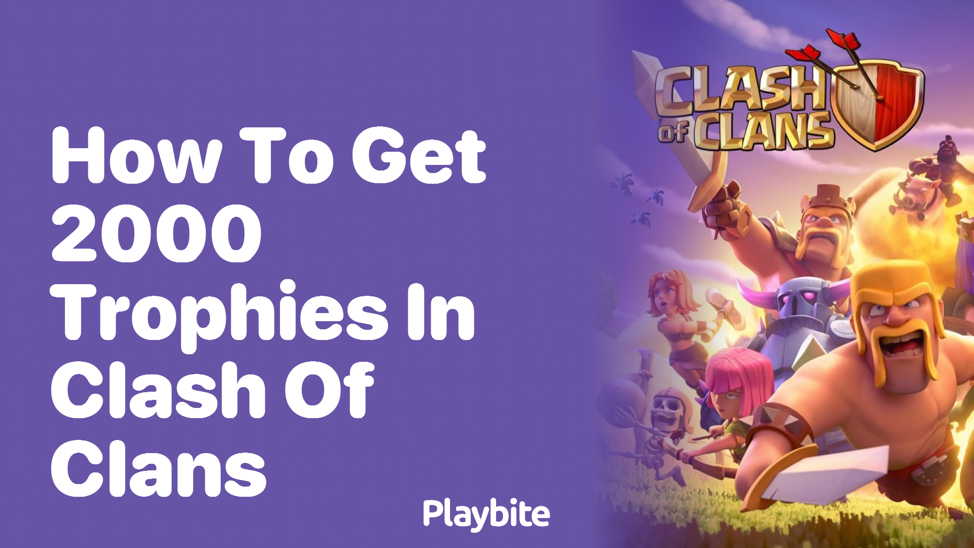 How to Get 2000 Trophies in Clash of Clans