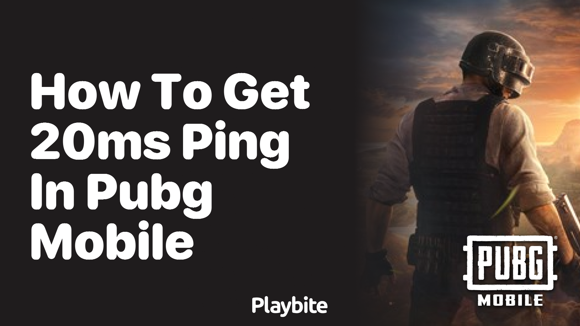 How to Get 20ms Ping in PUBG Mobile for Smooth Gameplay - Playbite