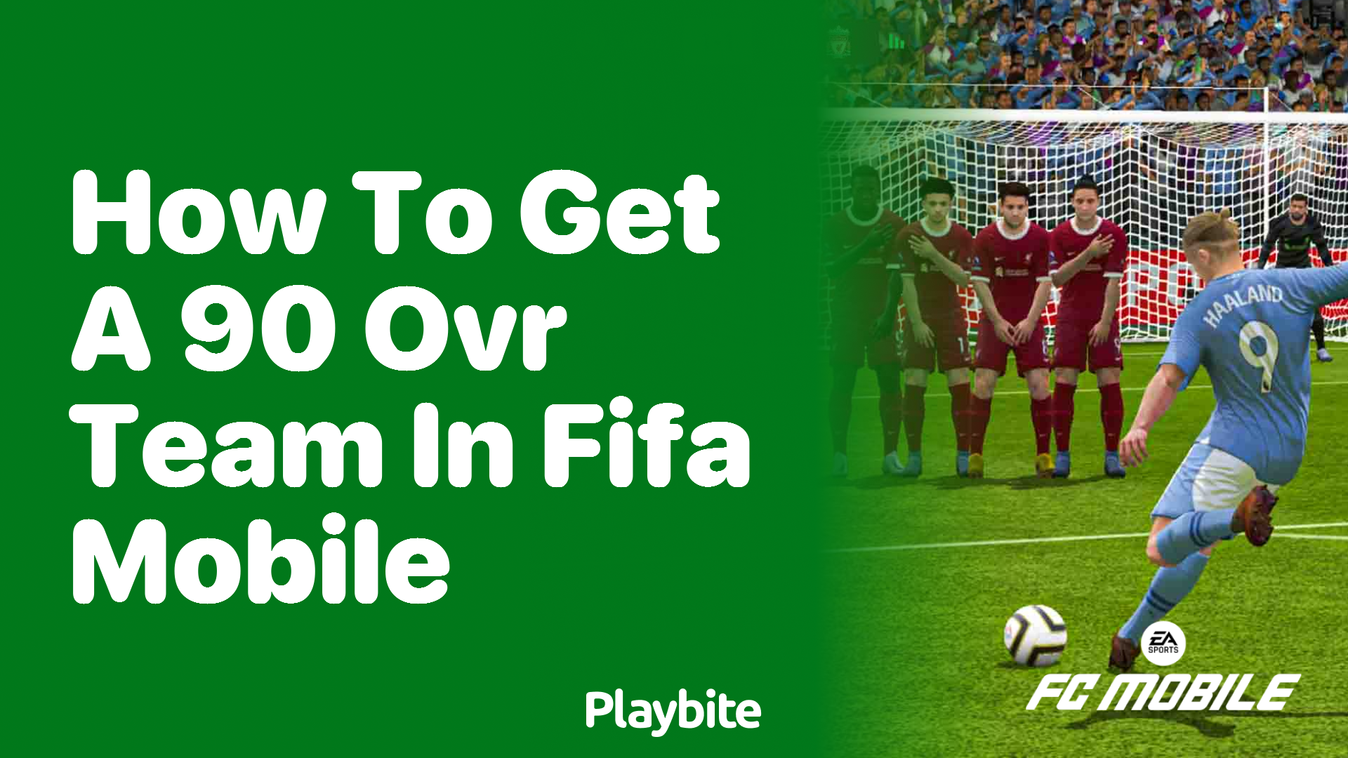 How to Get a 90 OVR Team in FIFA Mobile