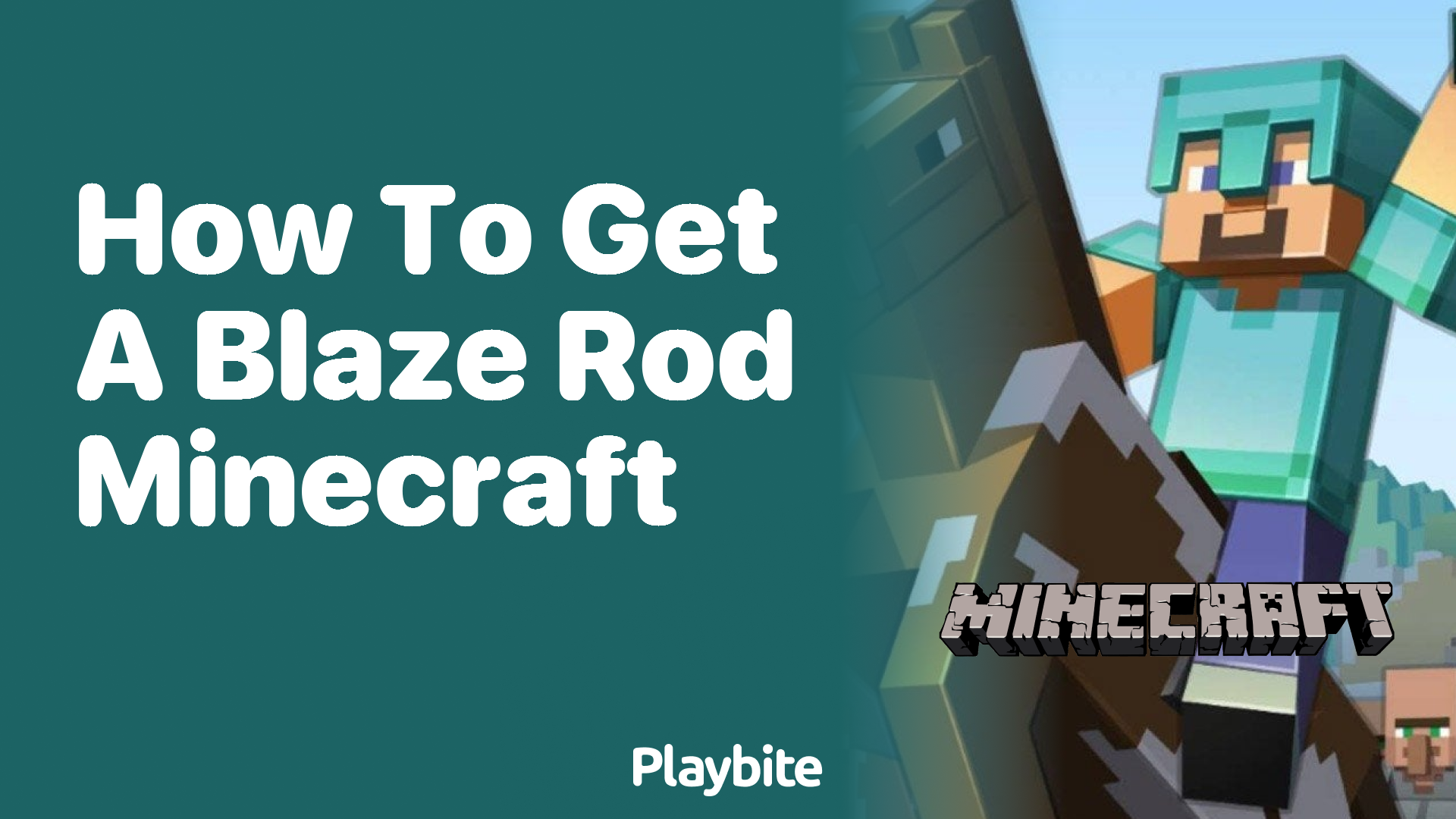 How to Get a Blaze Rod in Minecraft