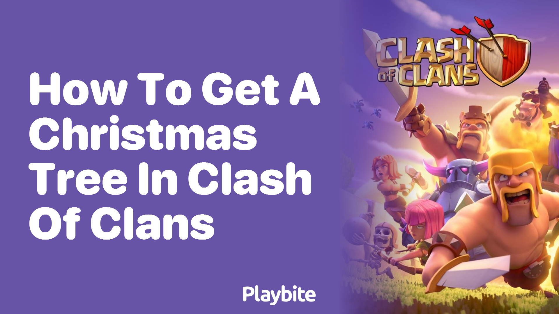 How to Get a Christmas Tree in Clash of Clans