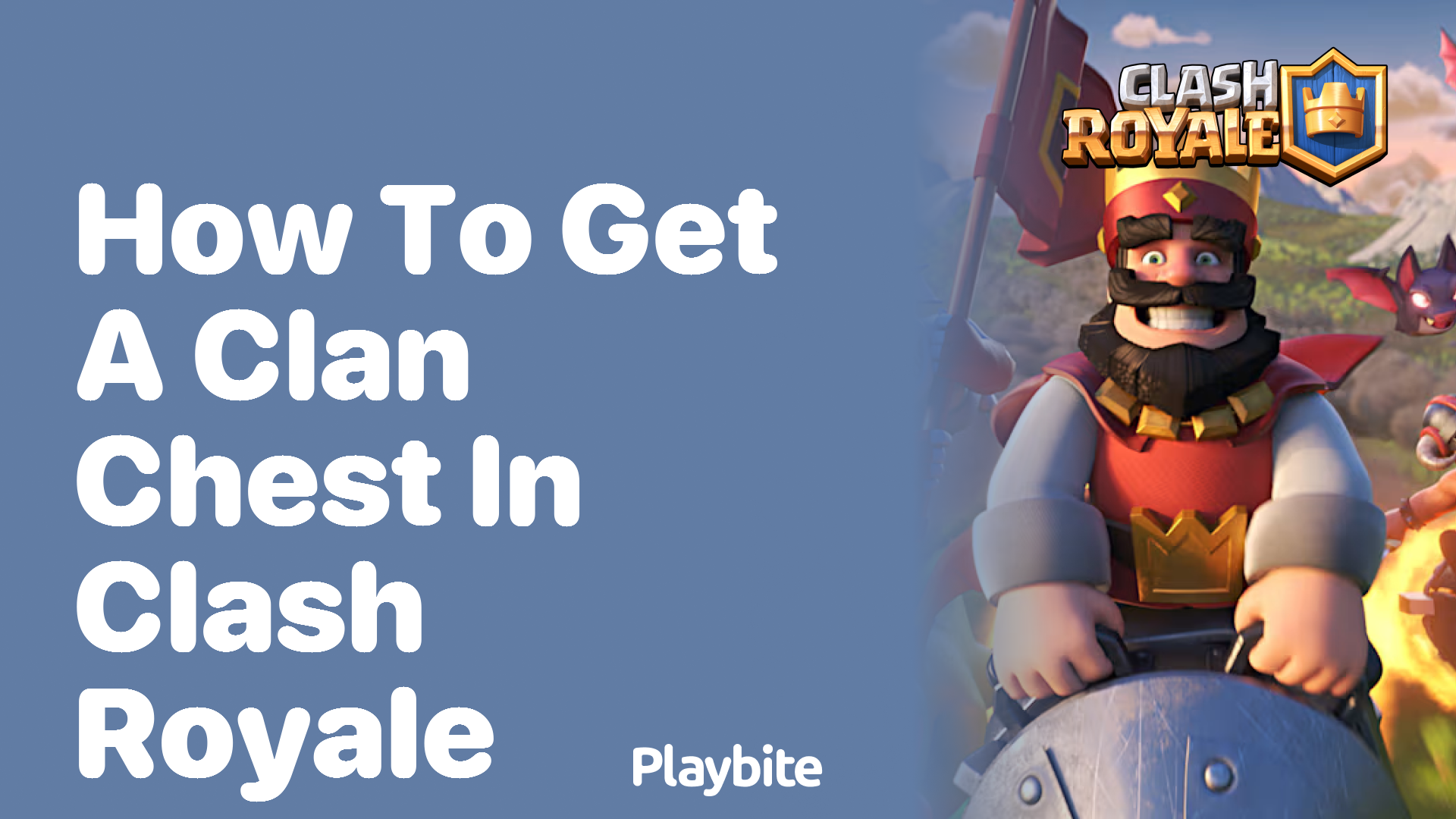 How to Get a Clan Chest in Clash Royale