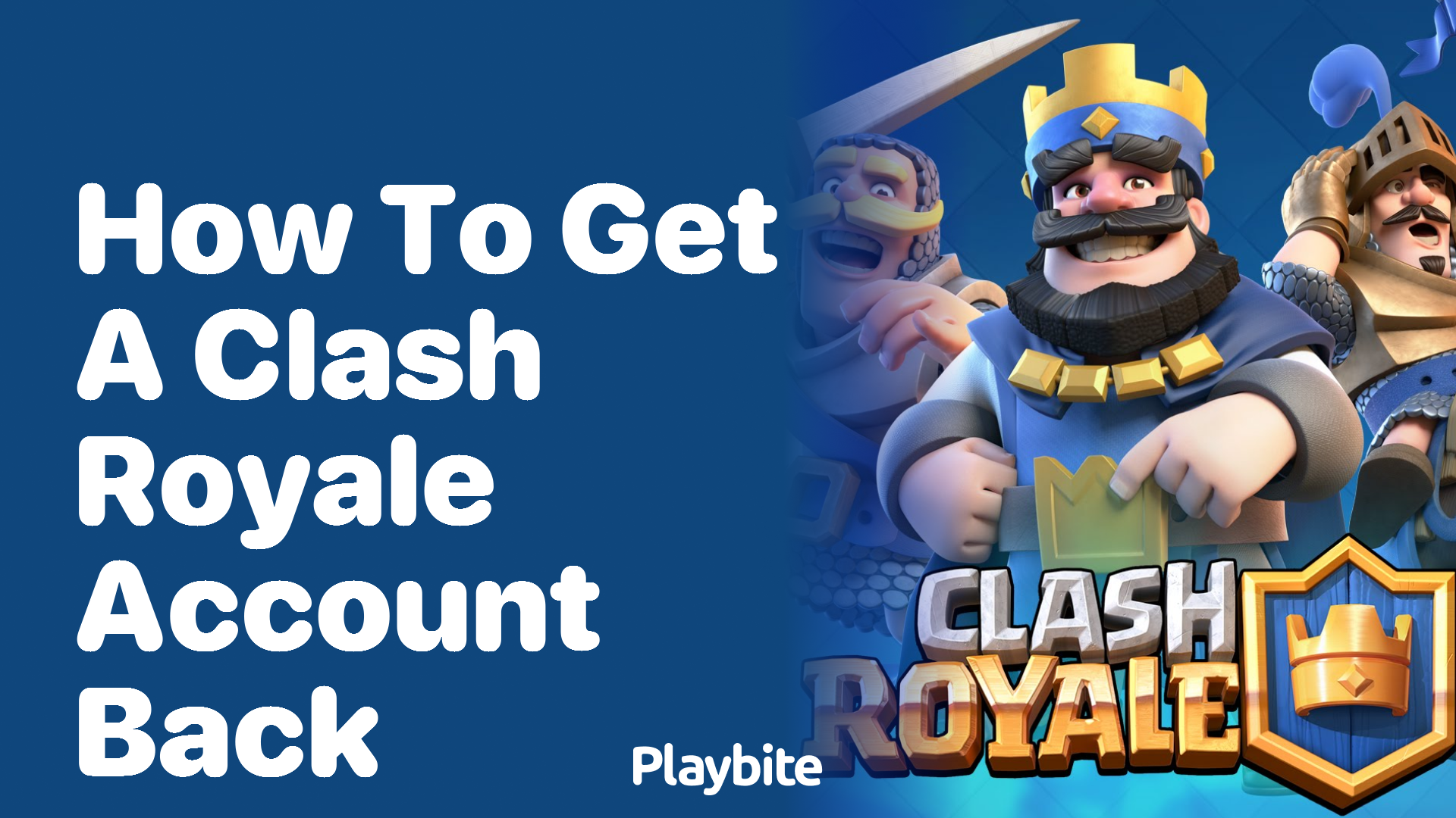 How to Get a Clash Royale Account Back: A Simple Guide