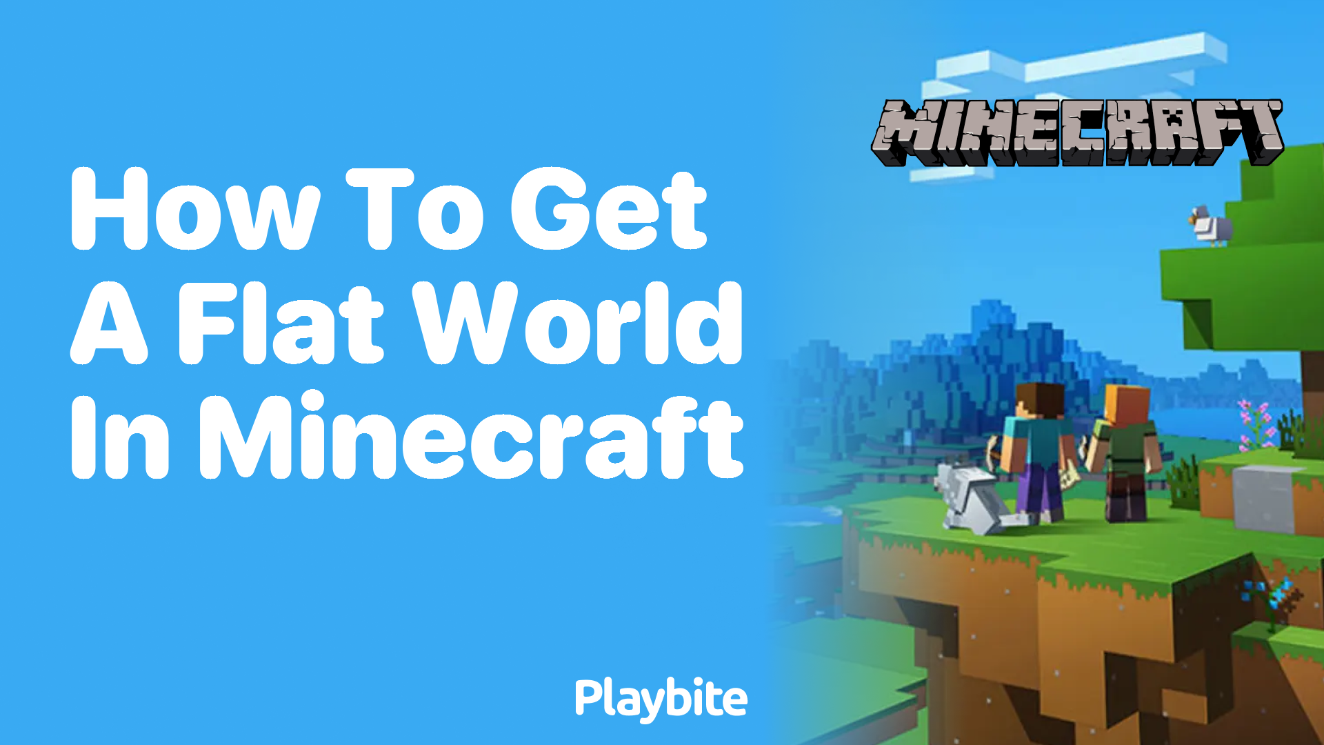 How to Get a Flat World in Minecraft