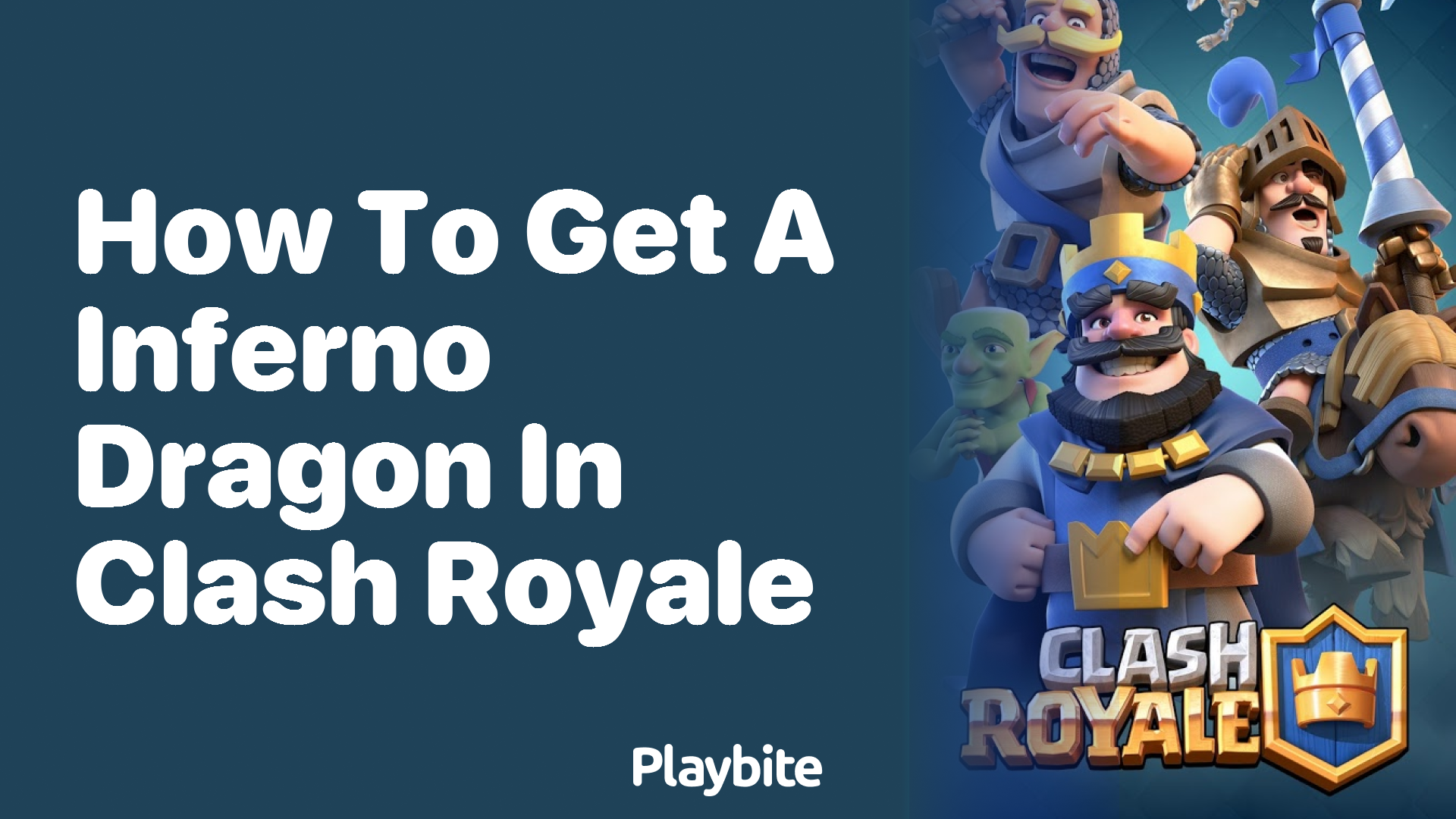 How to Get an Inferno Dragon in Clash Royale