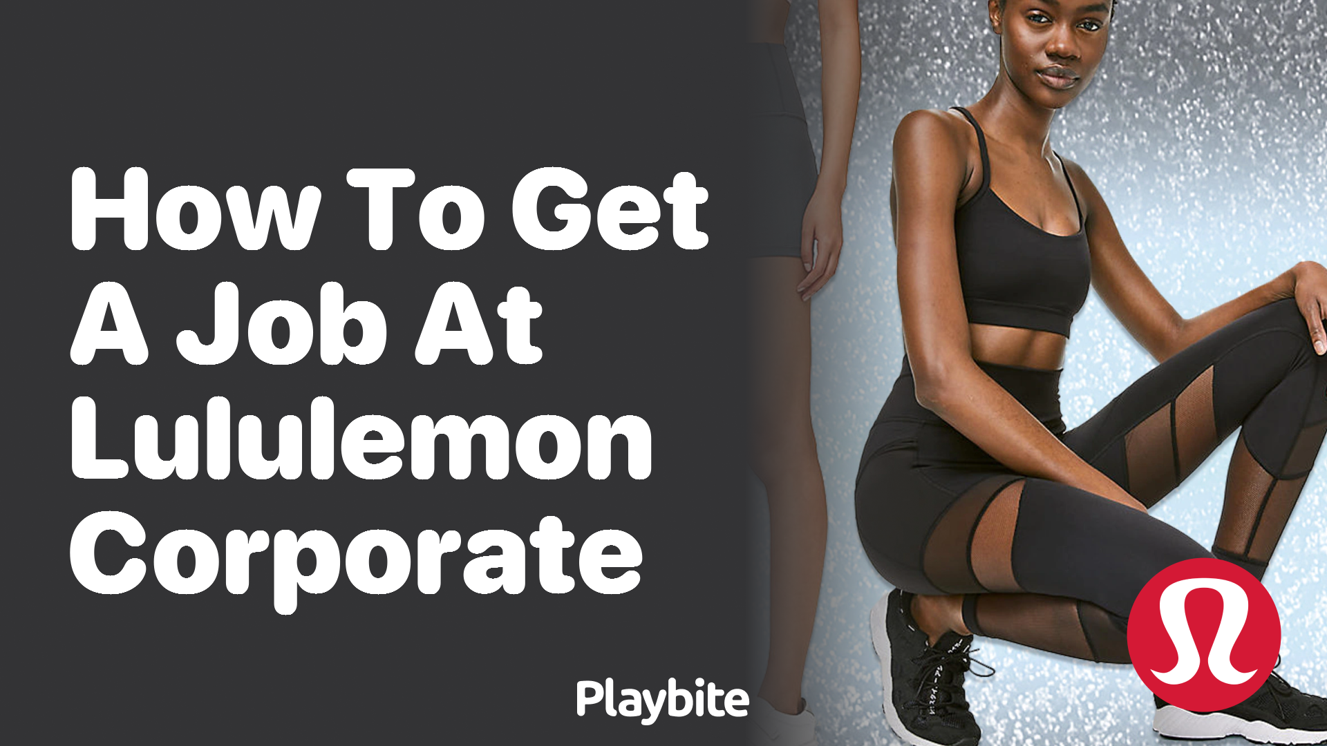 How to Land Your Dream Job at Lululemon Athletica - Playbite