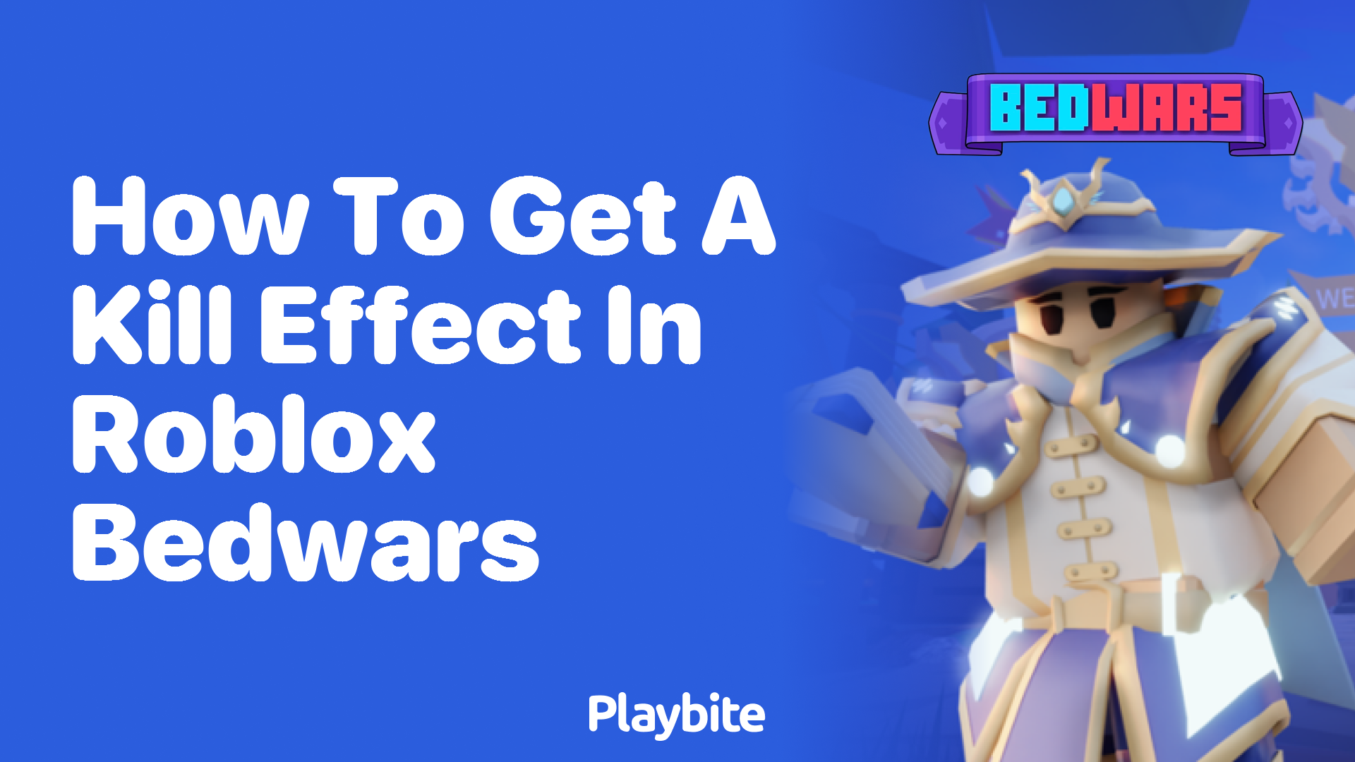 How to Get a Kill Effect in Roblox Bedwars