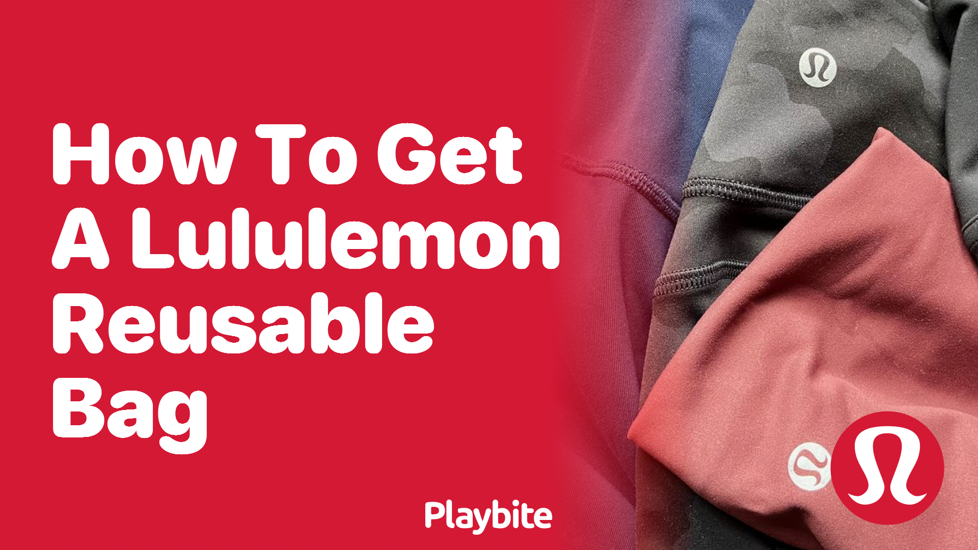 How to Get a Lululemon Reusable Bag - Playbite