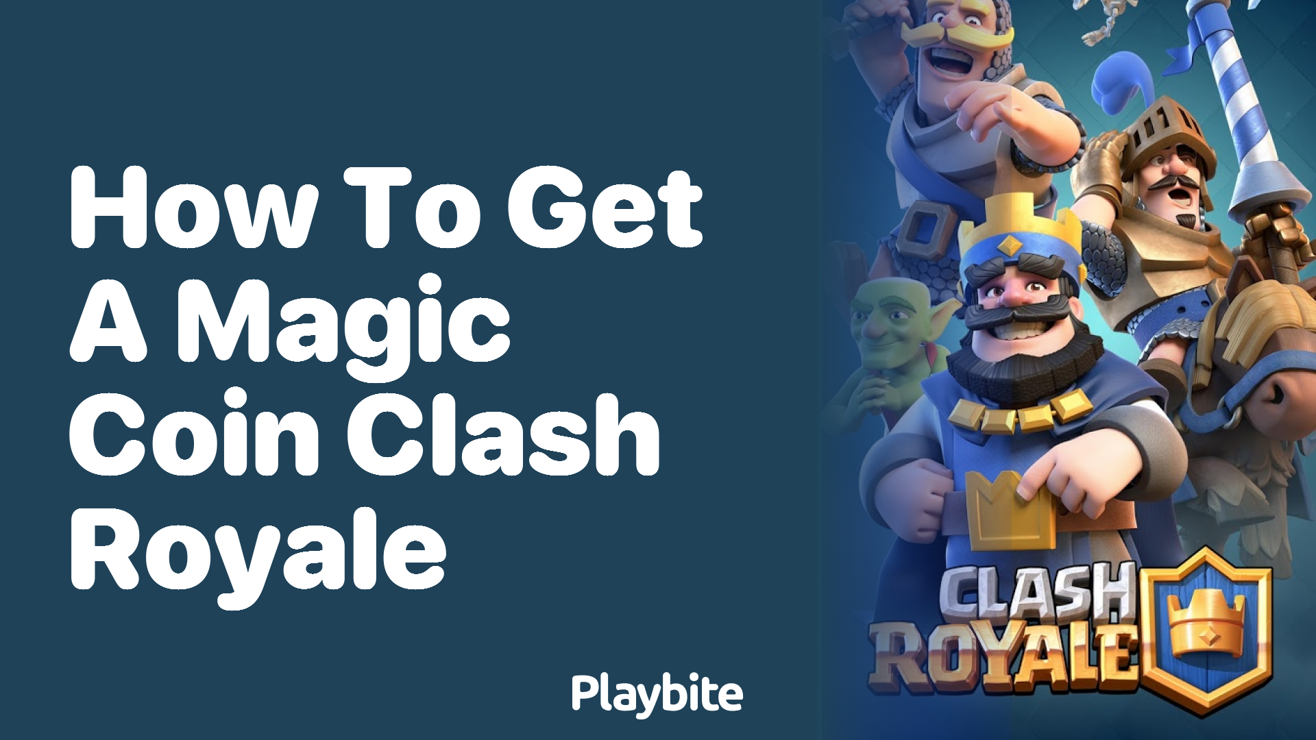 How to Get a Magic Coin in Clash Royale