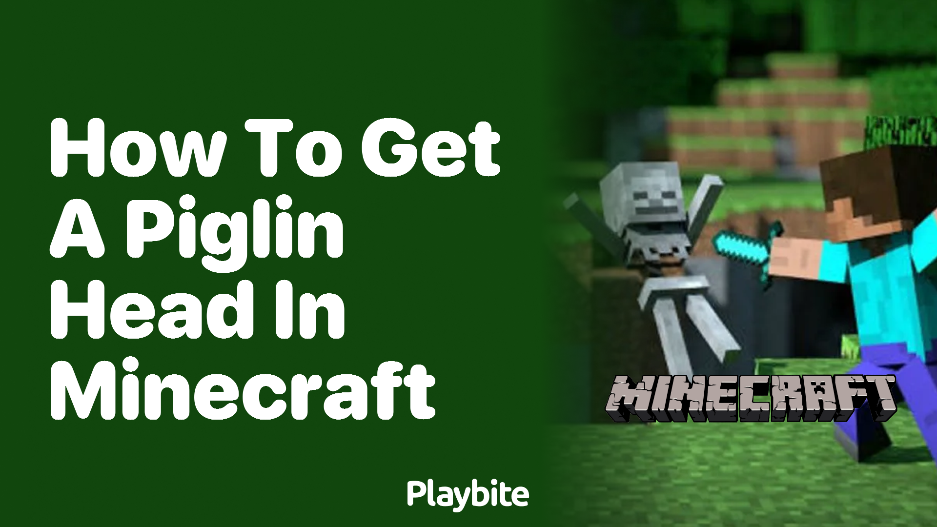 How to Get a Piglin Head in Minecraft