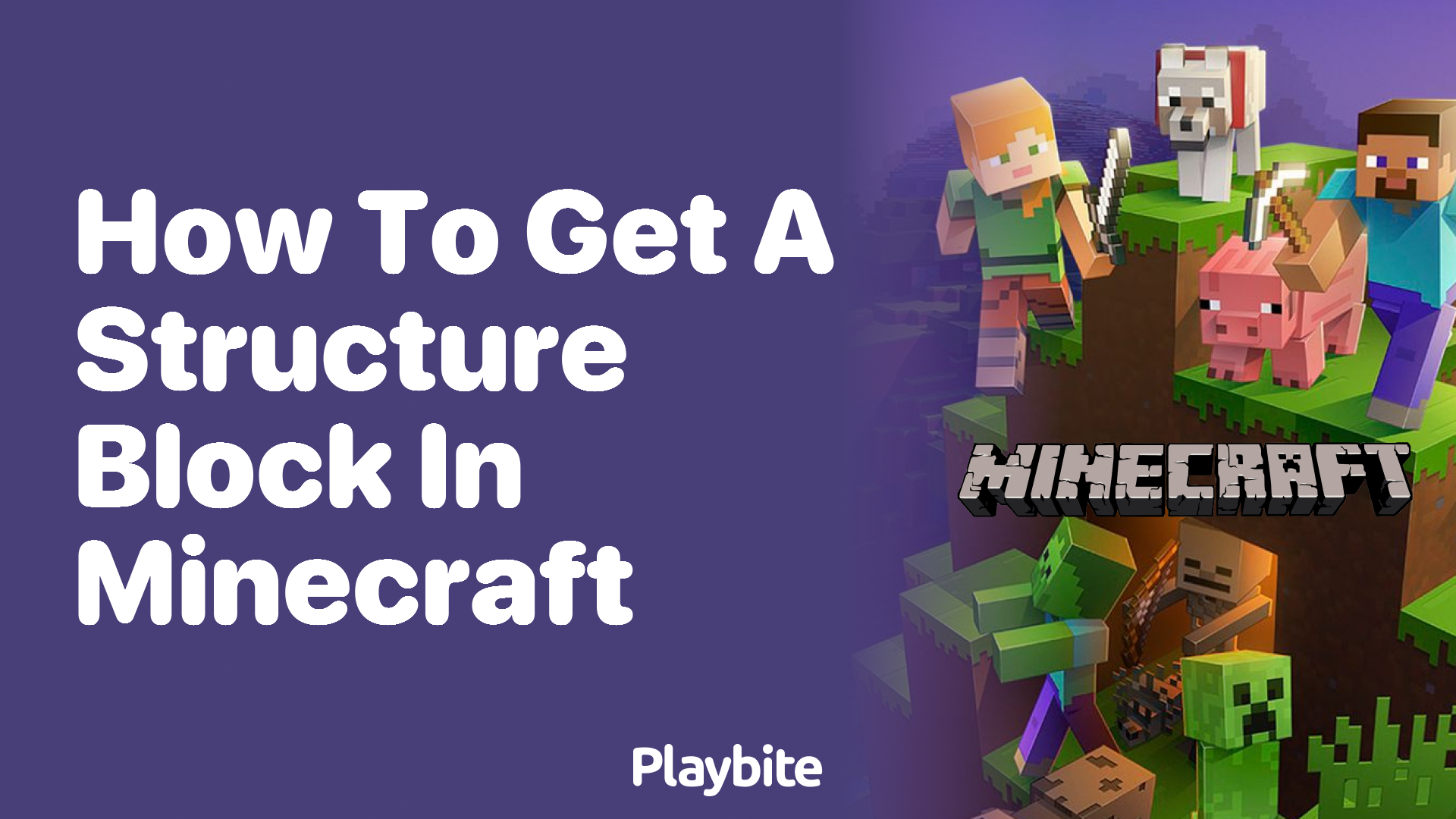 How to Get a Structure Block in Minecraft