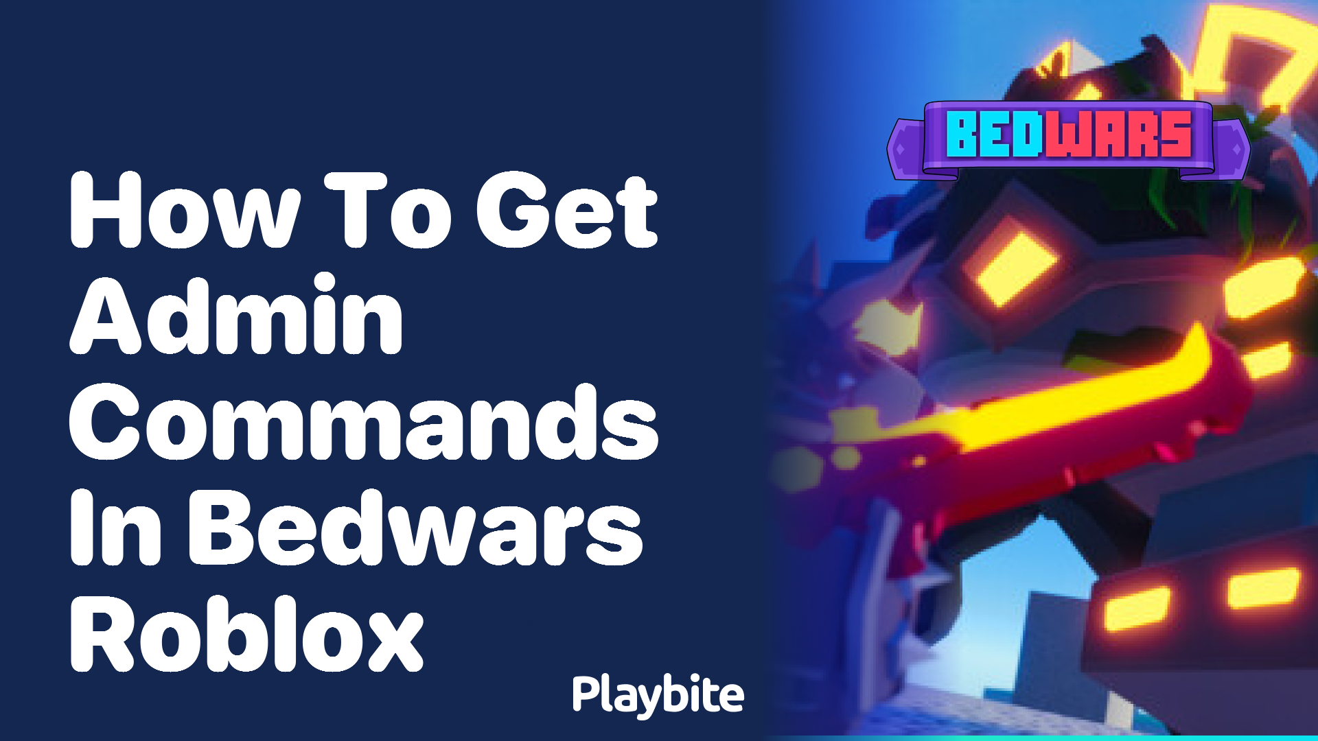 How to get admin commands in Bedwars Roblox