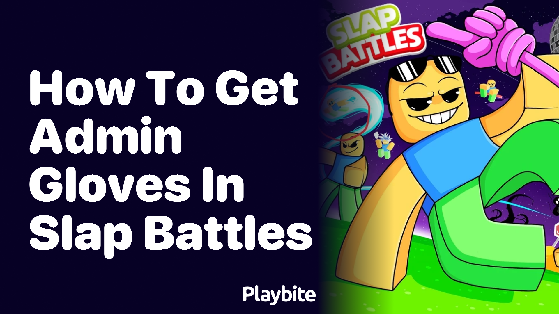 How to Get Admin Gloves in Slap Battles