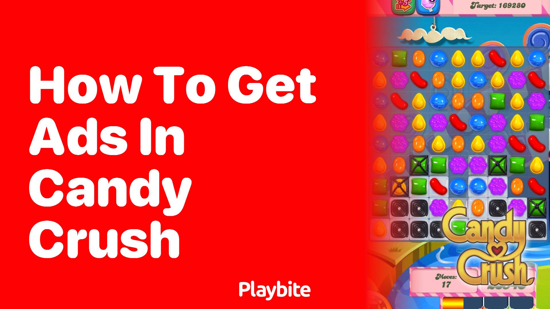 How to Get Ads in Candy Crush for More Benefits