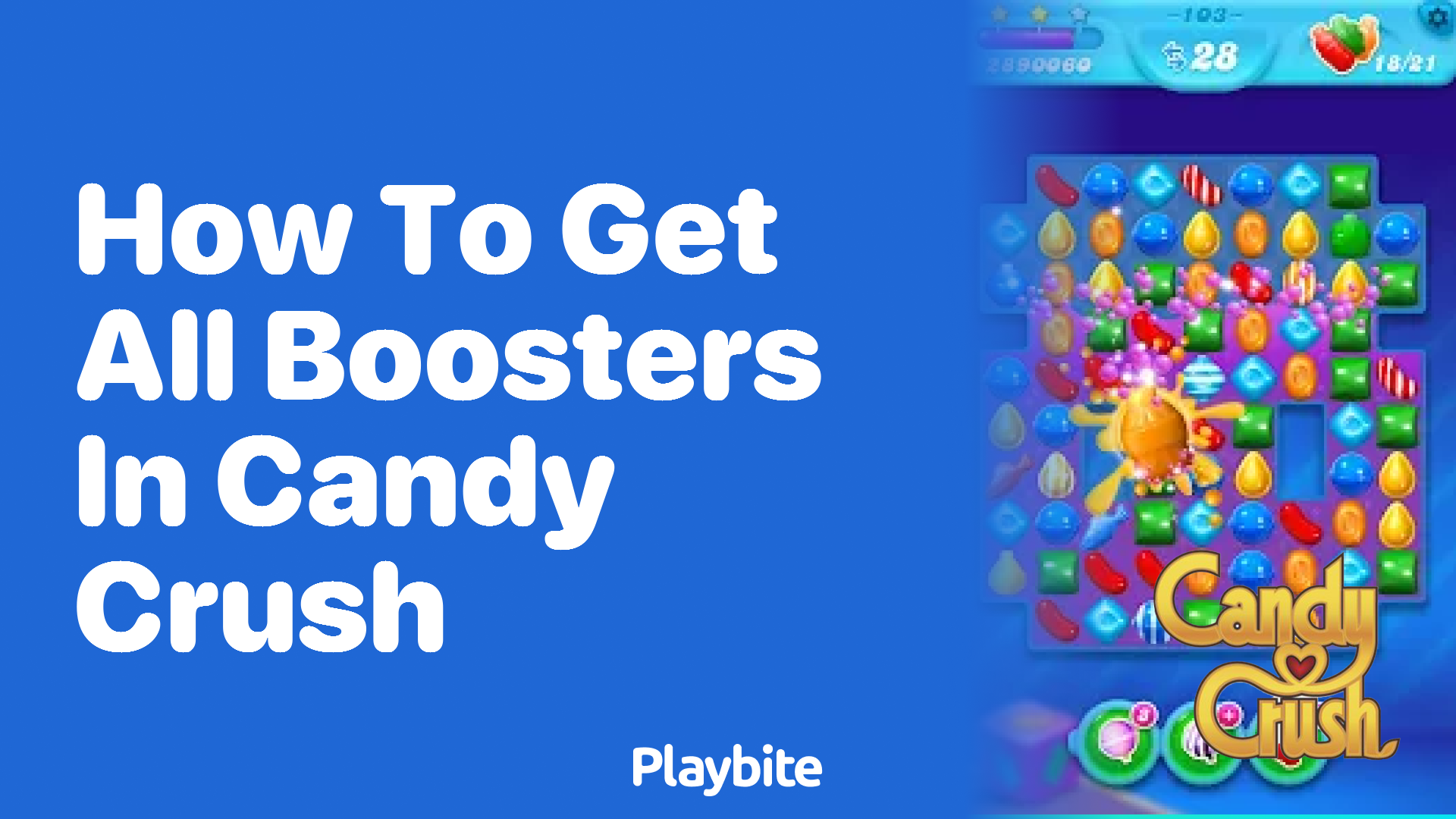 How to Get All Boosters in Candy Crush: Your Ultimate Guide