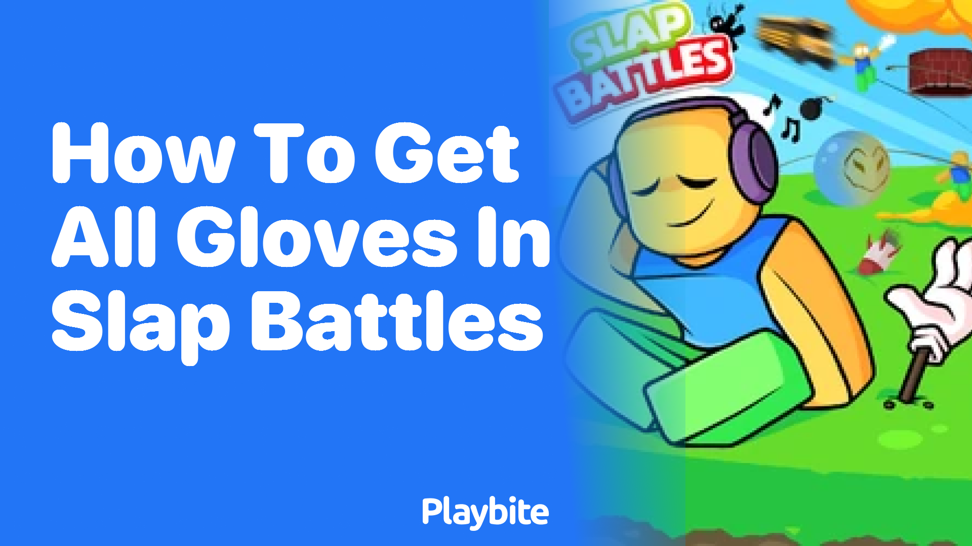 How to Get All Gloves in Slap Battles: Your Ultimate Guide