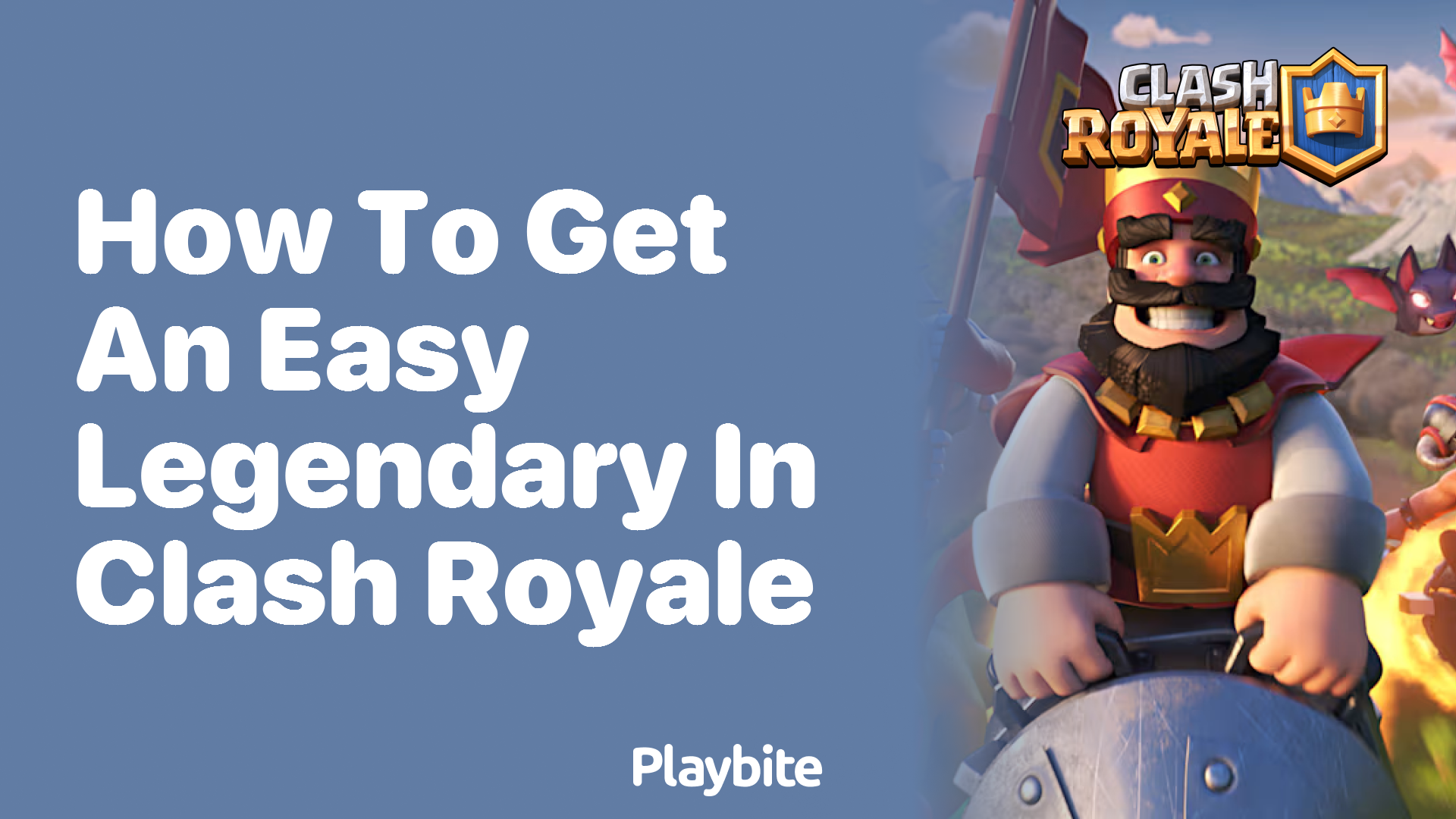 How to Get an Easy Legendary in Clash Royale