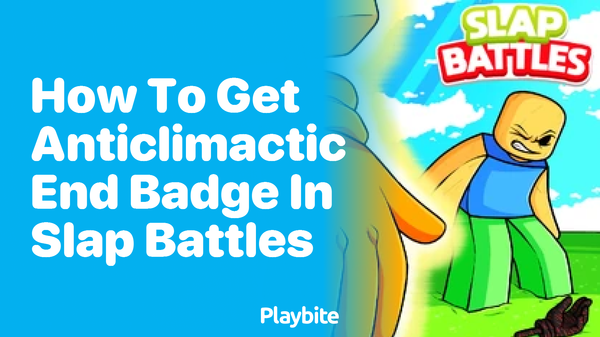 How to Get the Anticlimactic End Badge in Slap Battles