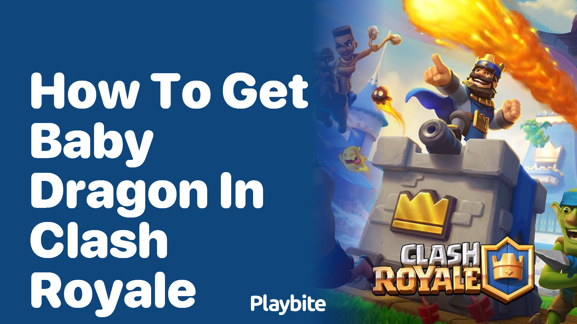 How to Get Baby Dragon in Clash Royale: A Quick Guide