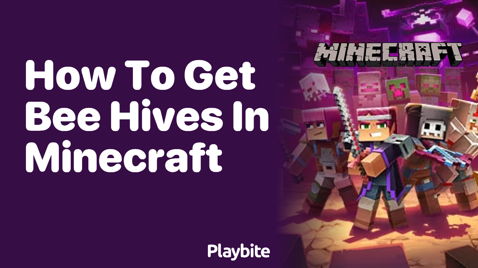 How to Get Bee Hives in Minecraft