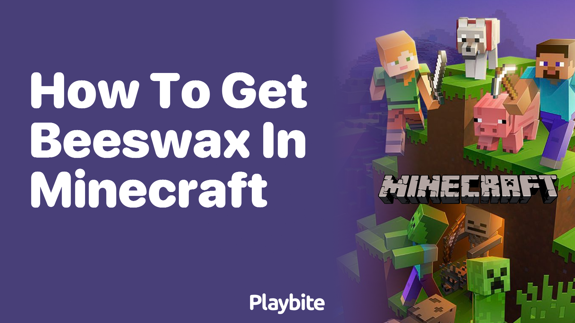 How to Get Beeswax in Minecraft