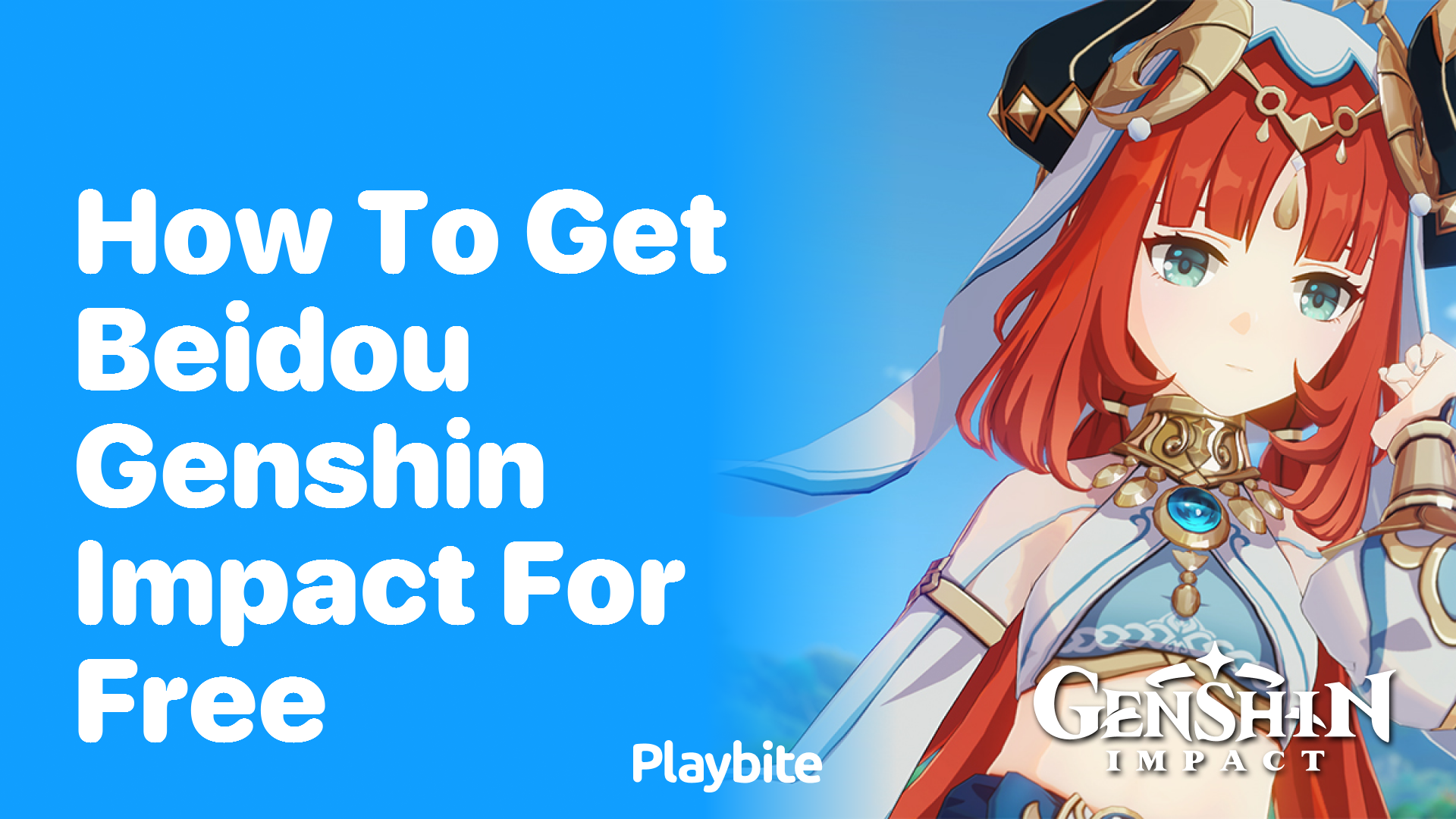 How to Get Beidou in Genshin Impact for Free - Playbite