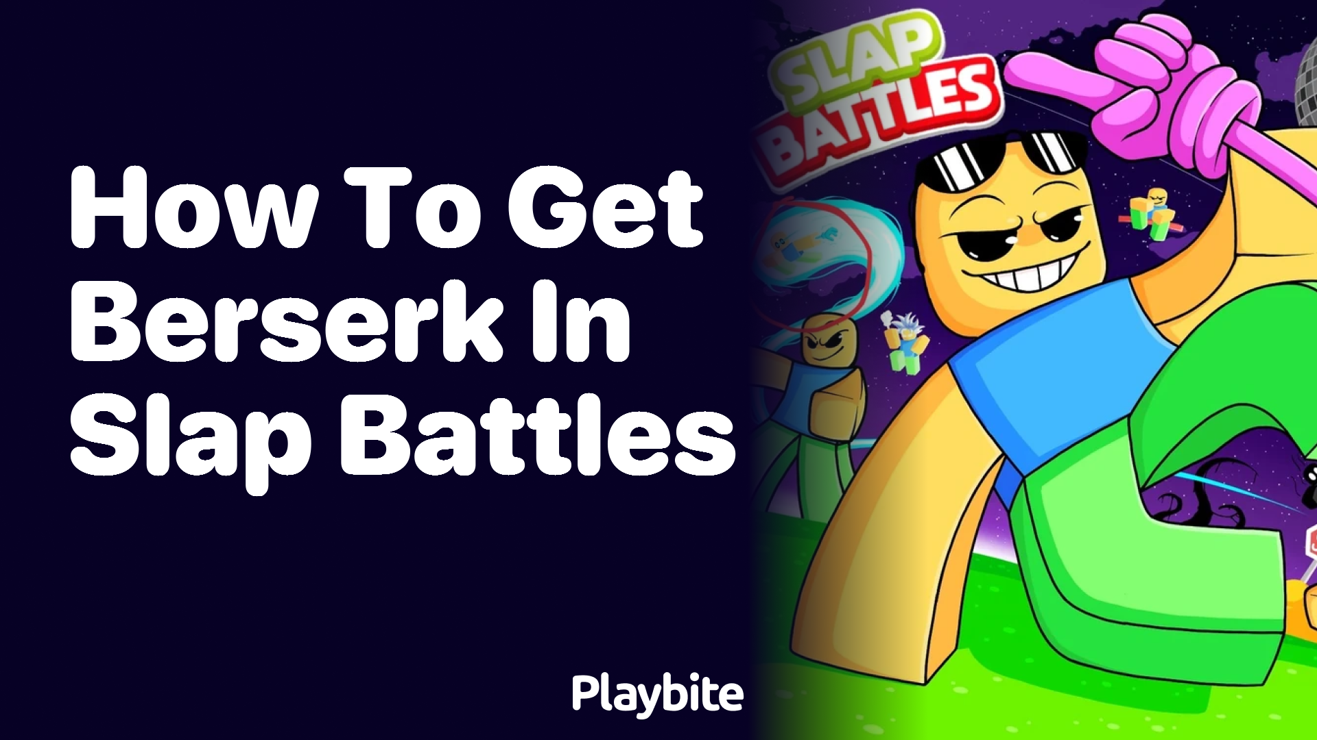 How to Get Berserk in Slap Battles