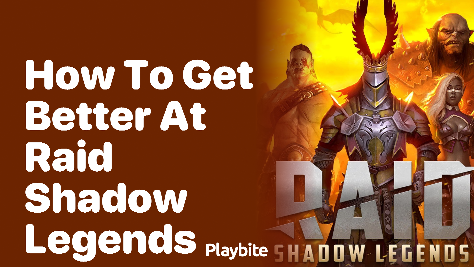 How to Get Better at Raid Shadow Legends: A Beginner&#8217;s Guide