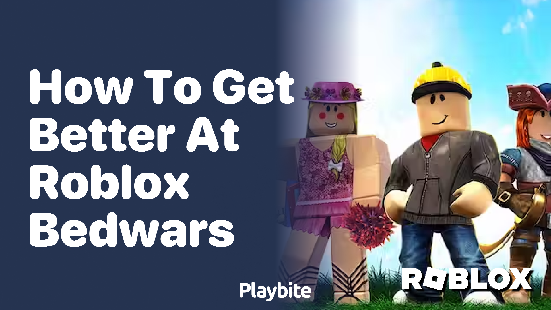 How to Get Better at Roblox Bedwars: Tips and Strategies