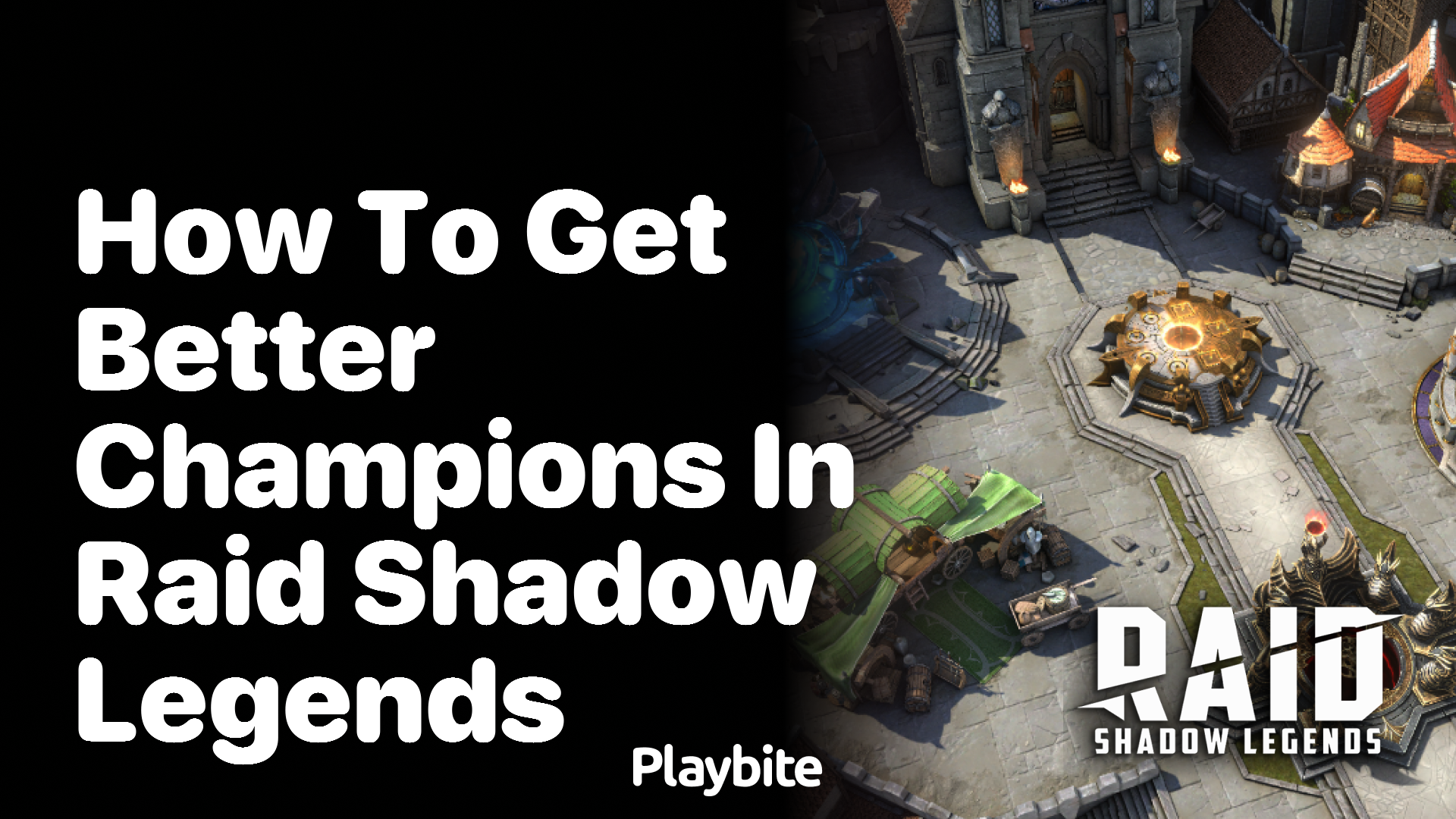 How to Get Better Champions in Raid Shadow Legends